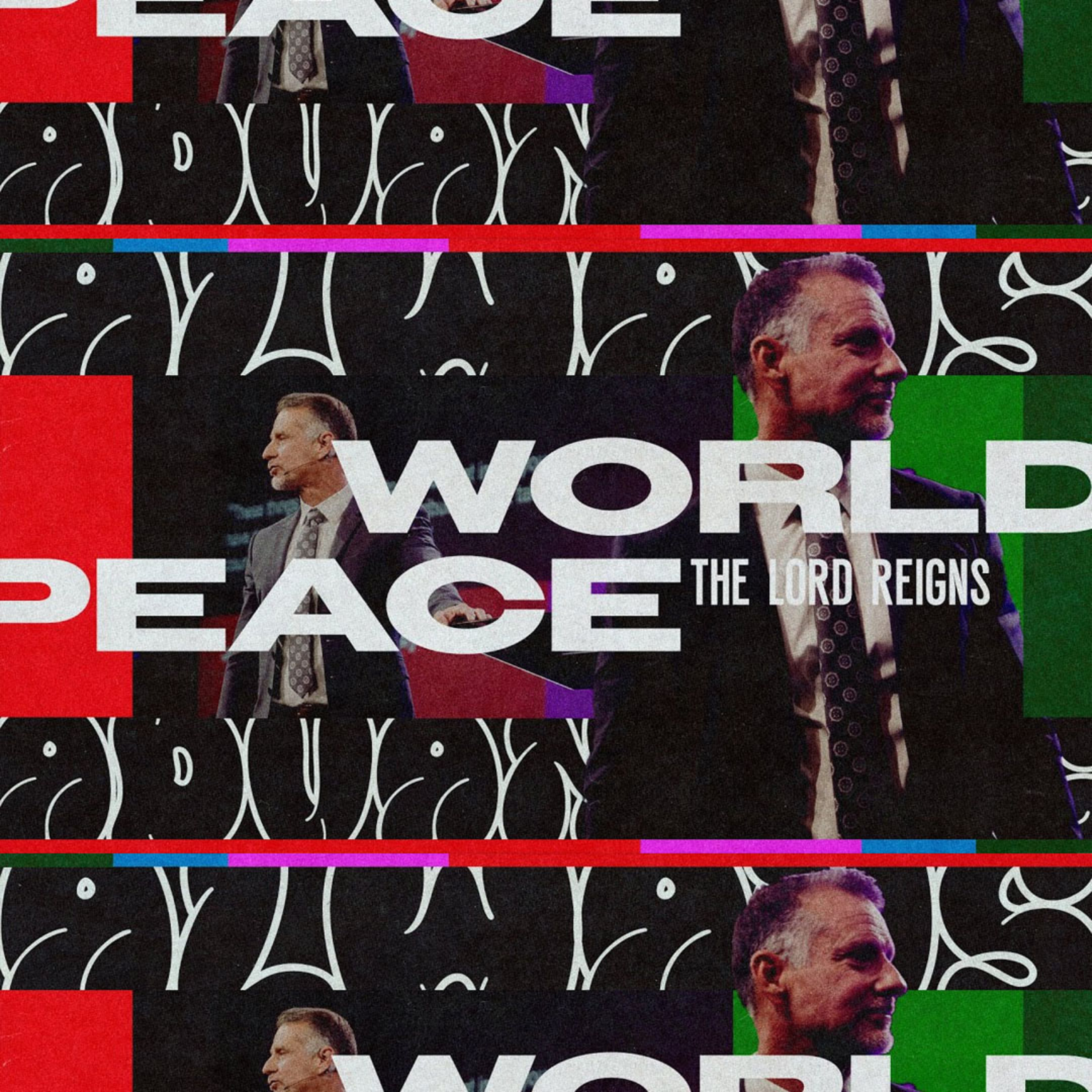 World Peace - The Lord Reigns episode artwork