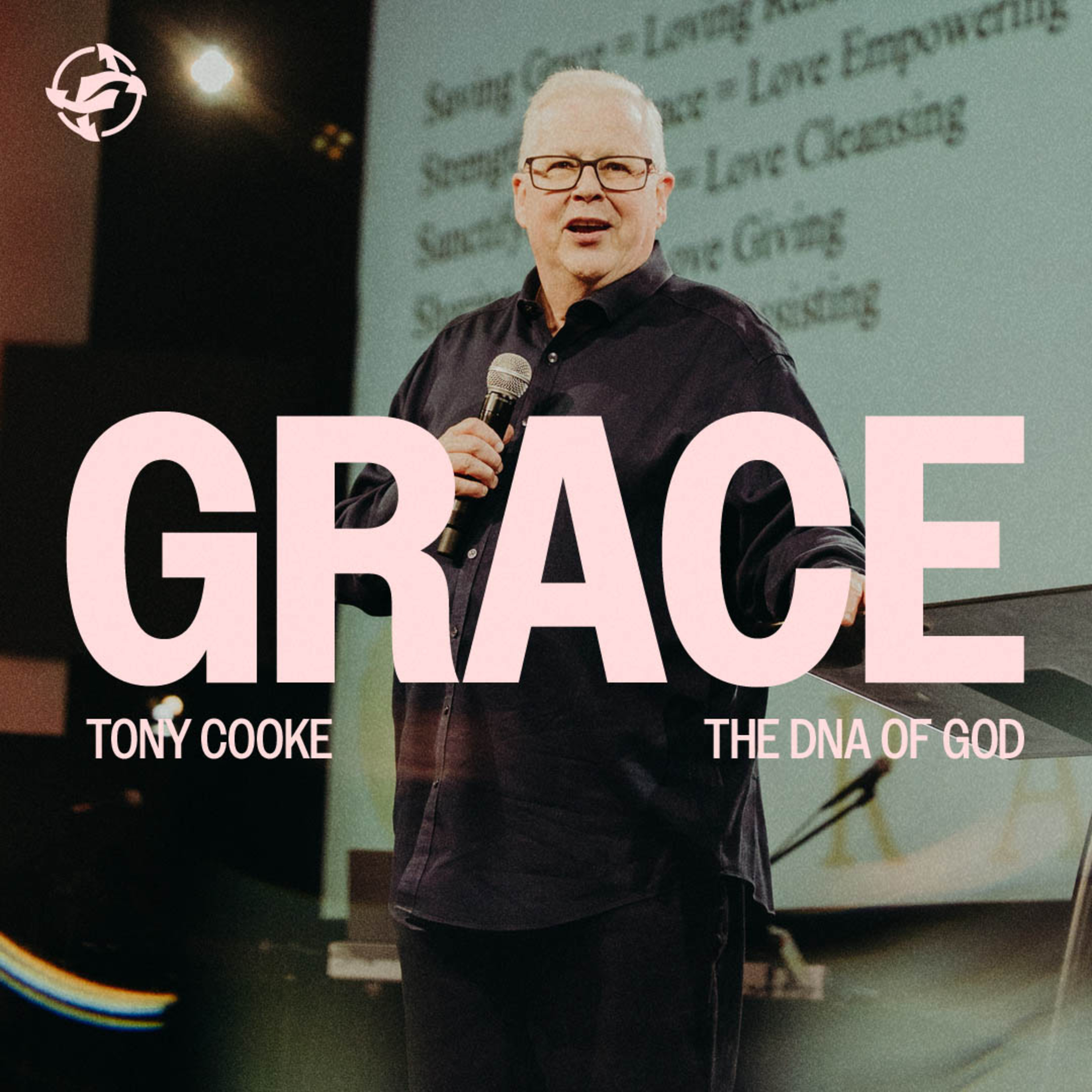 Grace - The DNA of God Part Two with Tony Cooke
