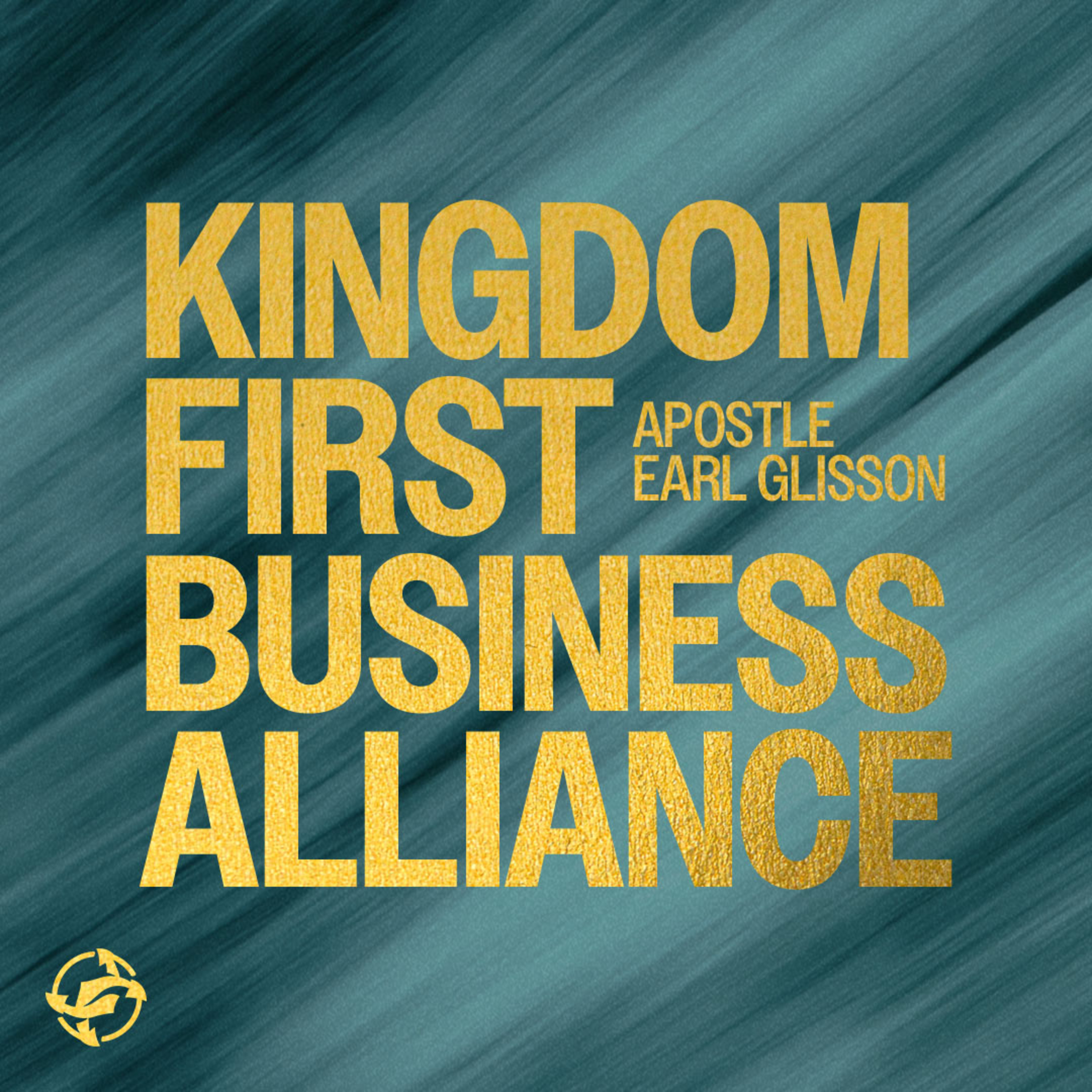 Kingdom 1st Business Alliance - January 2026 with Ap. Earl Glisson episode artwork