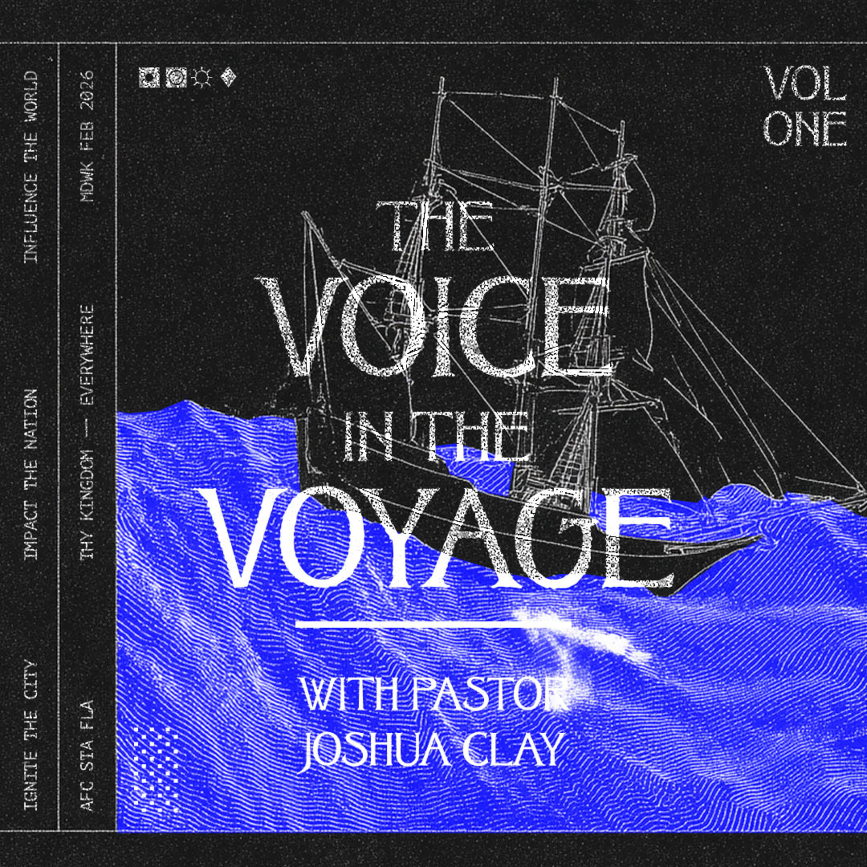 The Voice in the Voyage Vol. I with Pastor Joshua Clay episode artwork