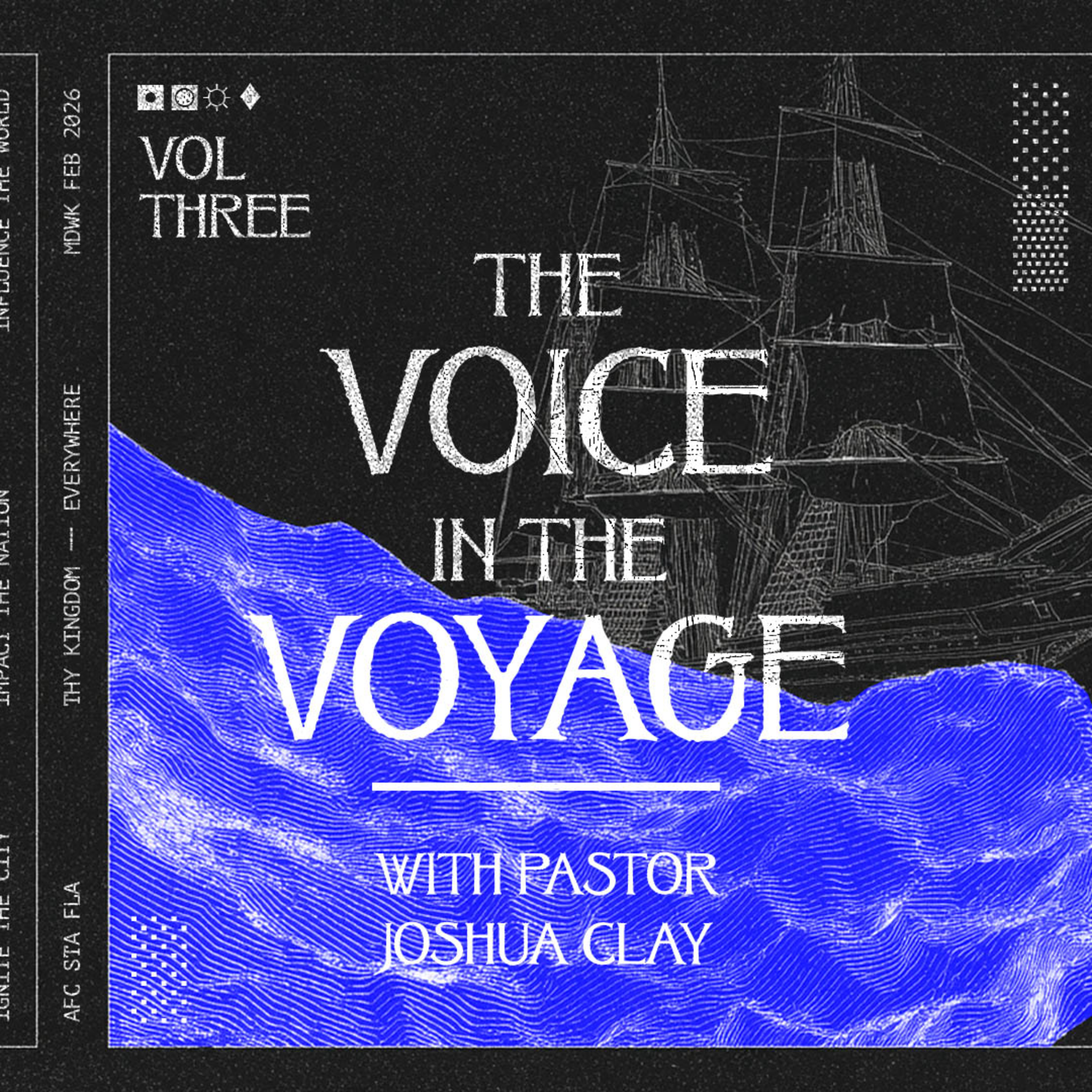 The Voice in the Voyage Vol. 3 with Pastor Joshua Clay episode artwork