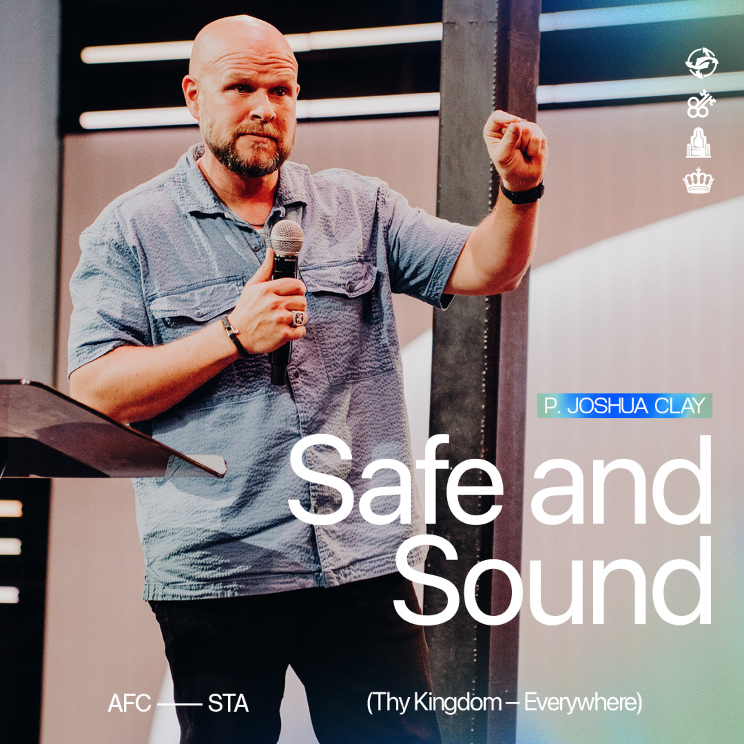 Safe and Sound - Kingdom Thinking with P. Joshua Clay episode artwork