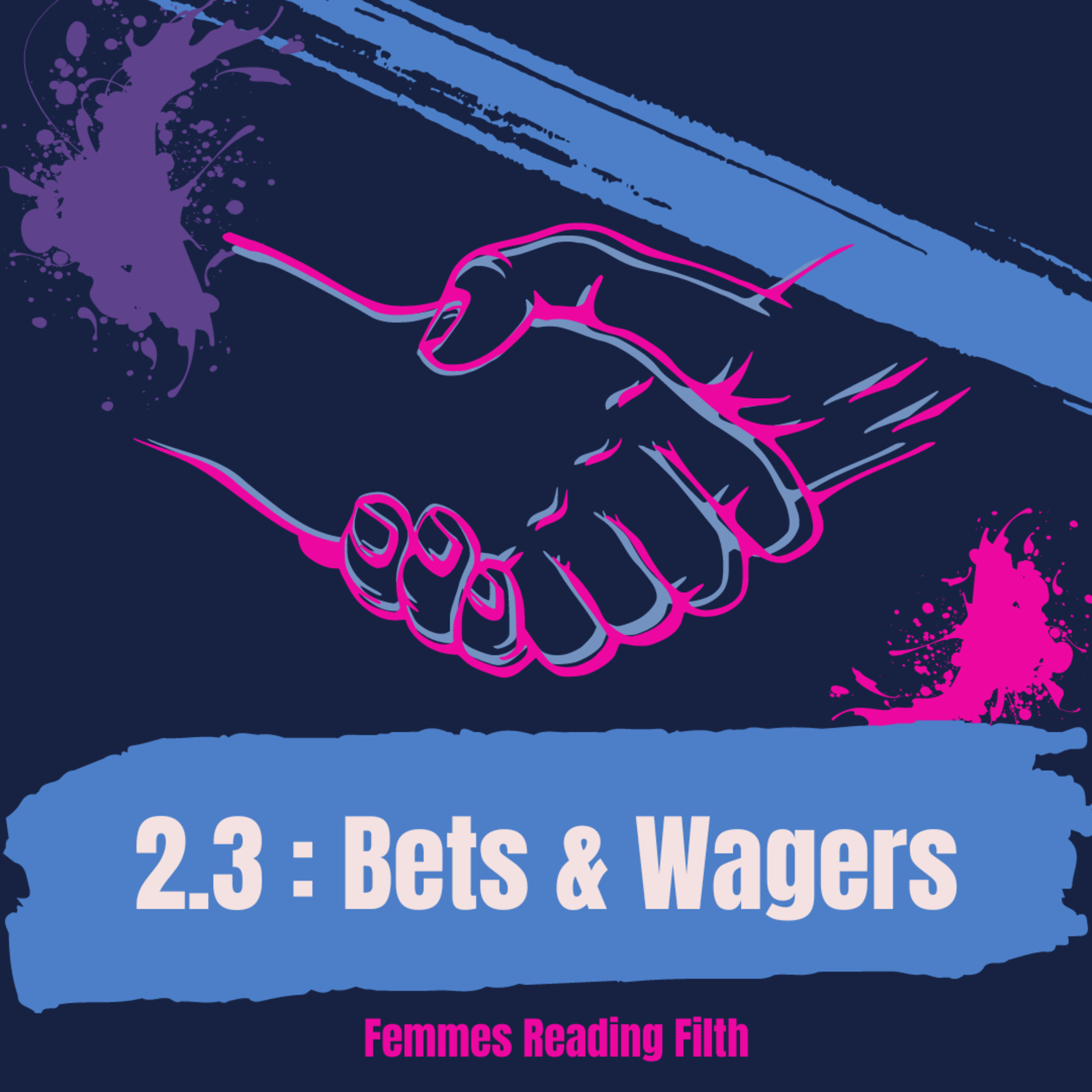 2.3 Sexy Bets and Wagers episode artwork