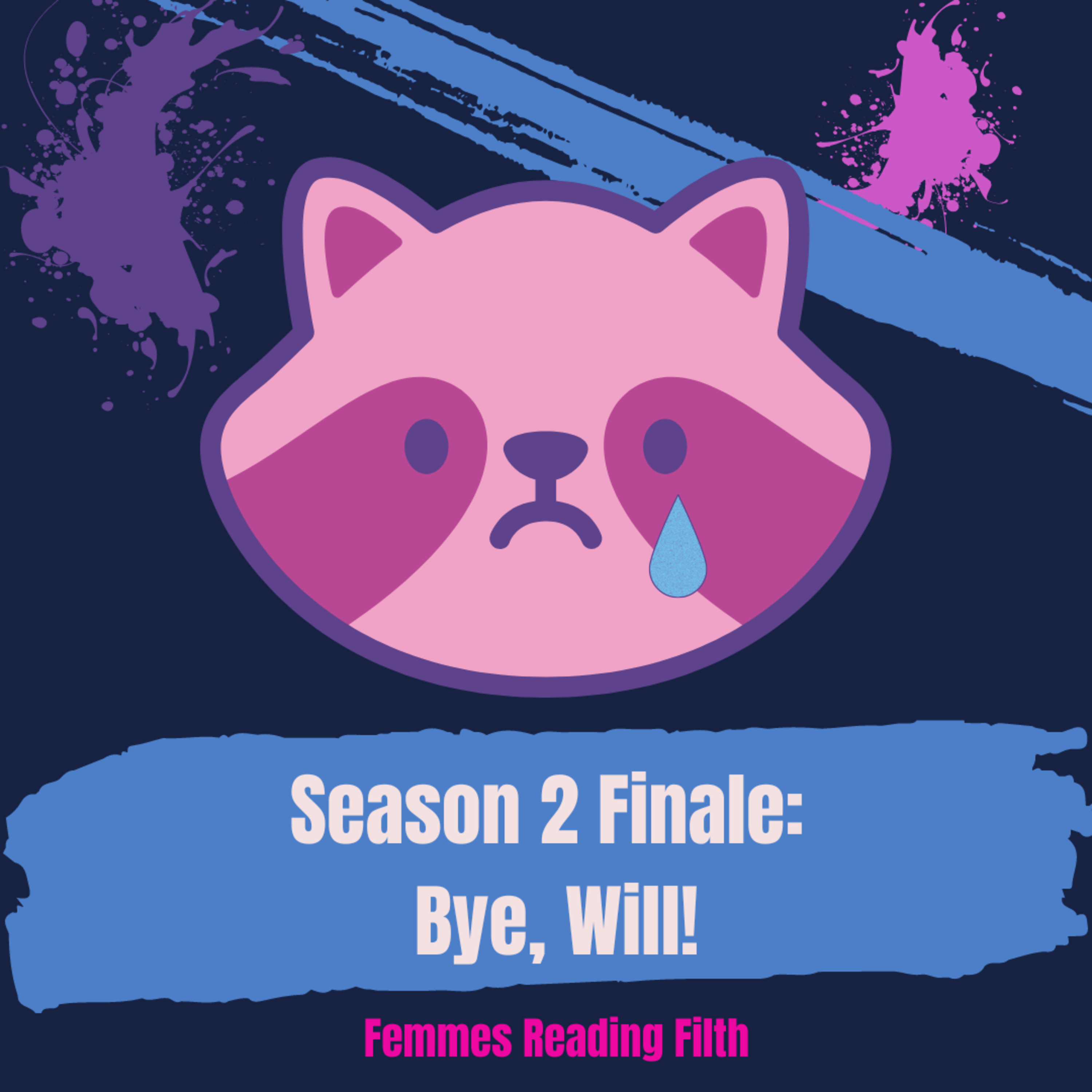 The Season 2 Finale: Goodbye Will episode artwork