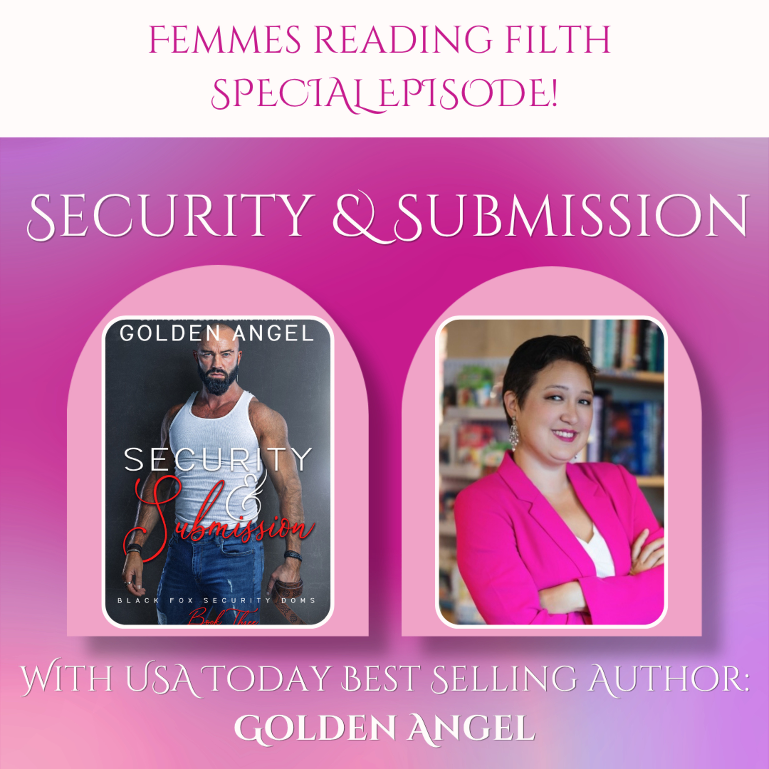Security and Submission (feat. Golden Angel) episode artwork