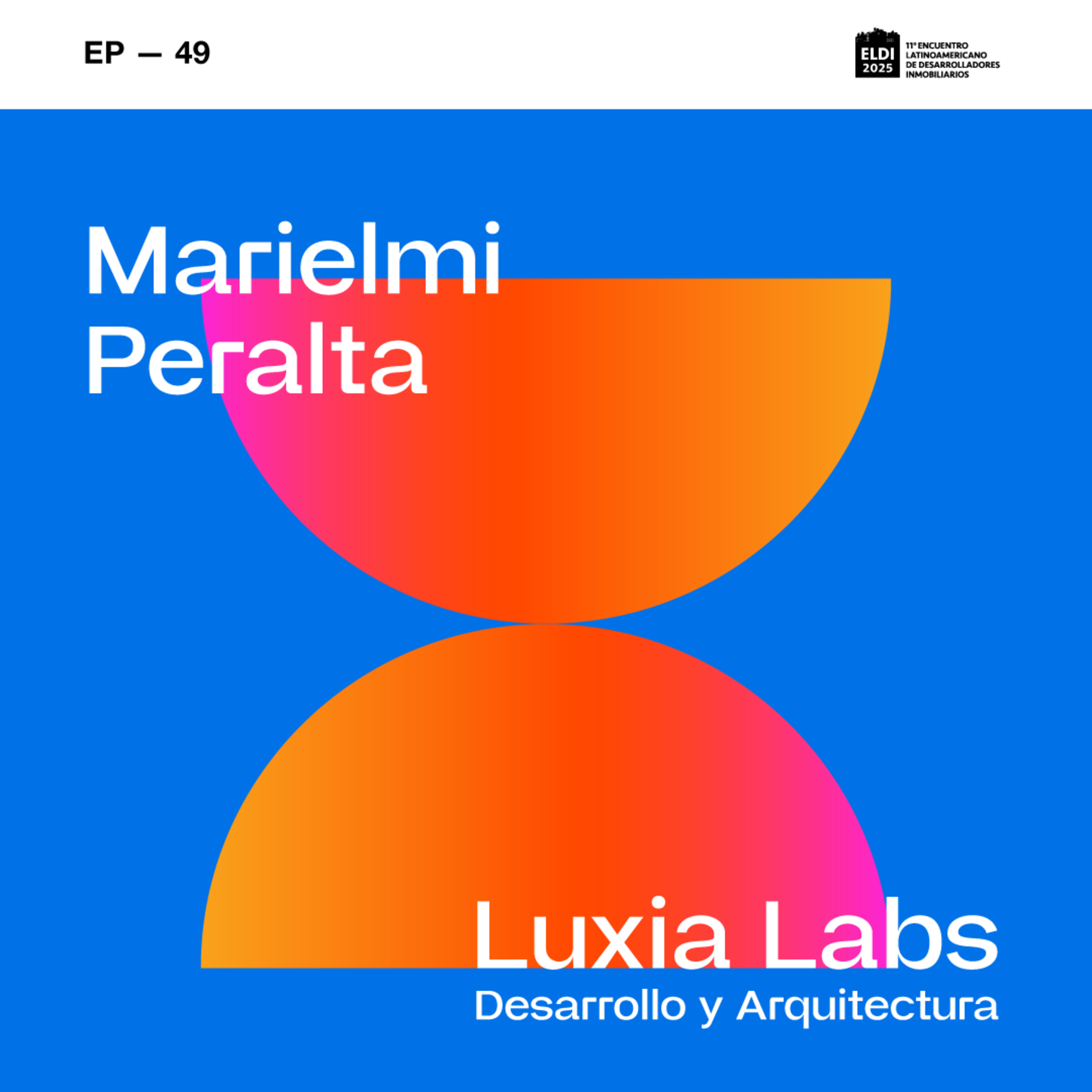 #49 | Ideas traviesas, ciudades vivas | LuxiaLabs