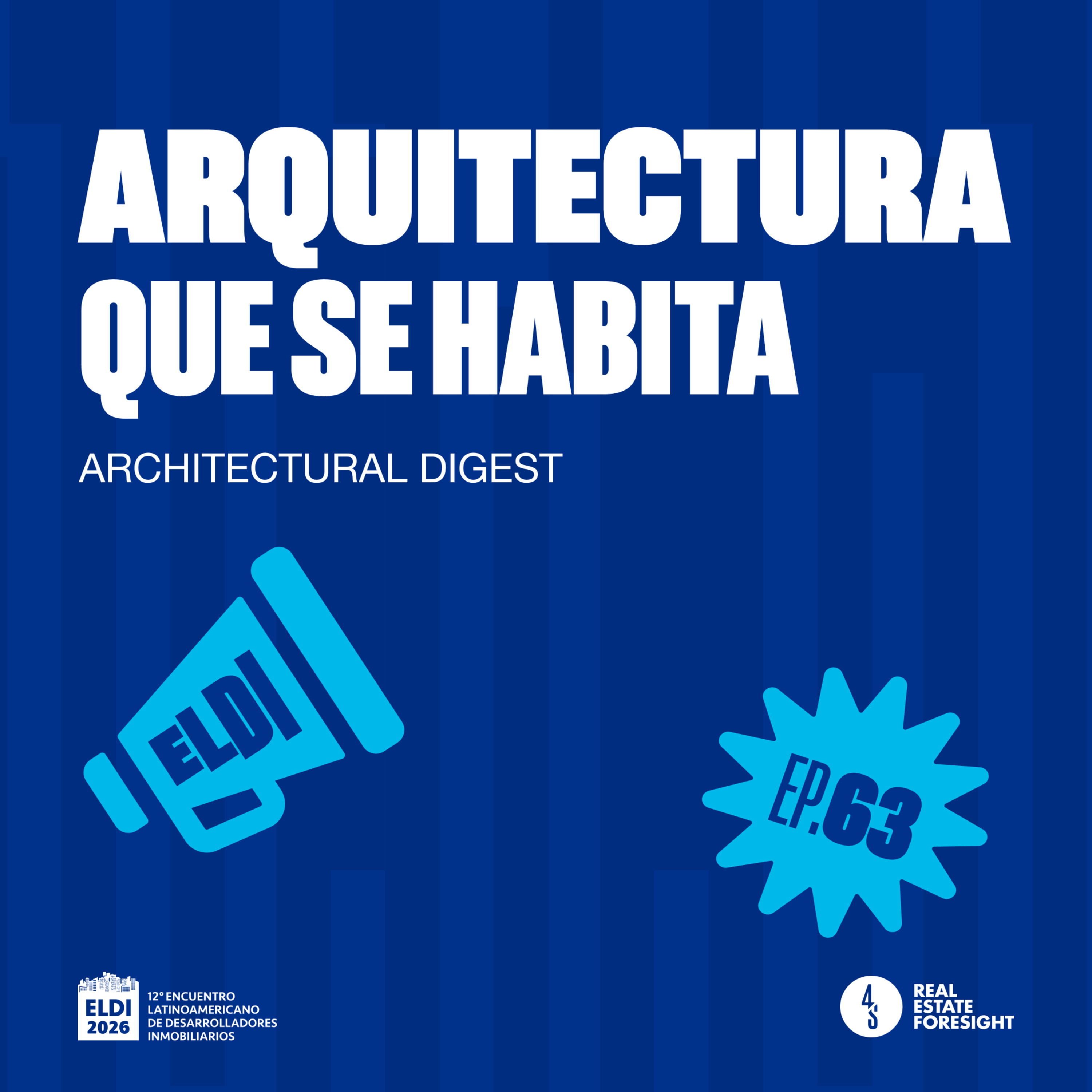 #63 | Arquitectura que se Habita | Architectural Digest