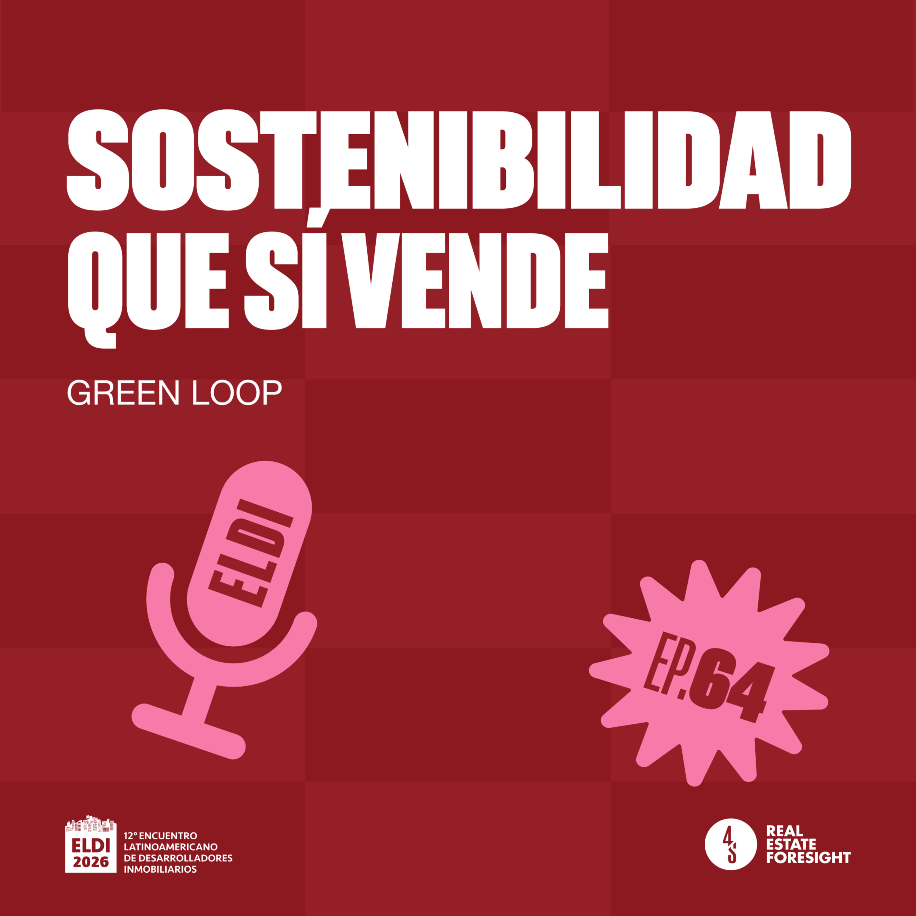 #64 | Sostenibilidad que Sí Vende | Green Loop