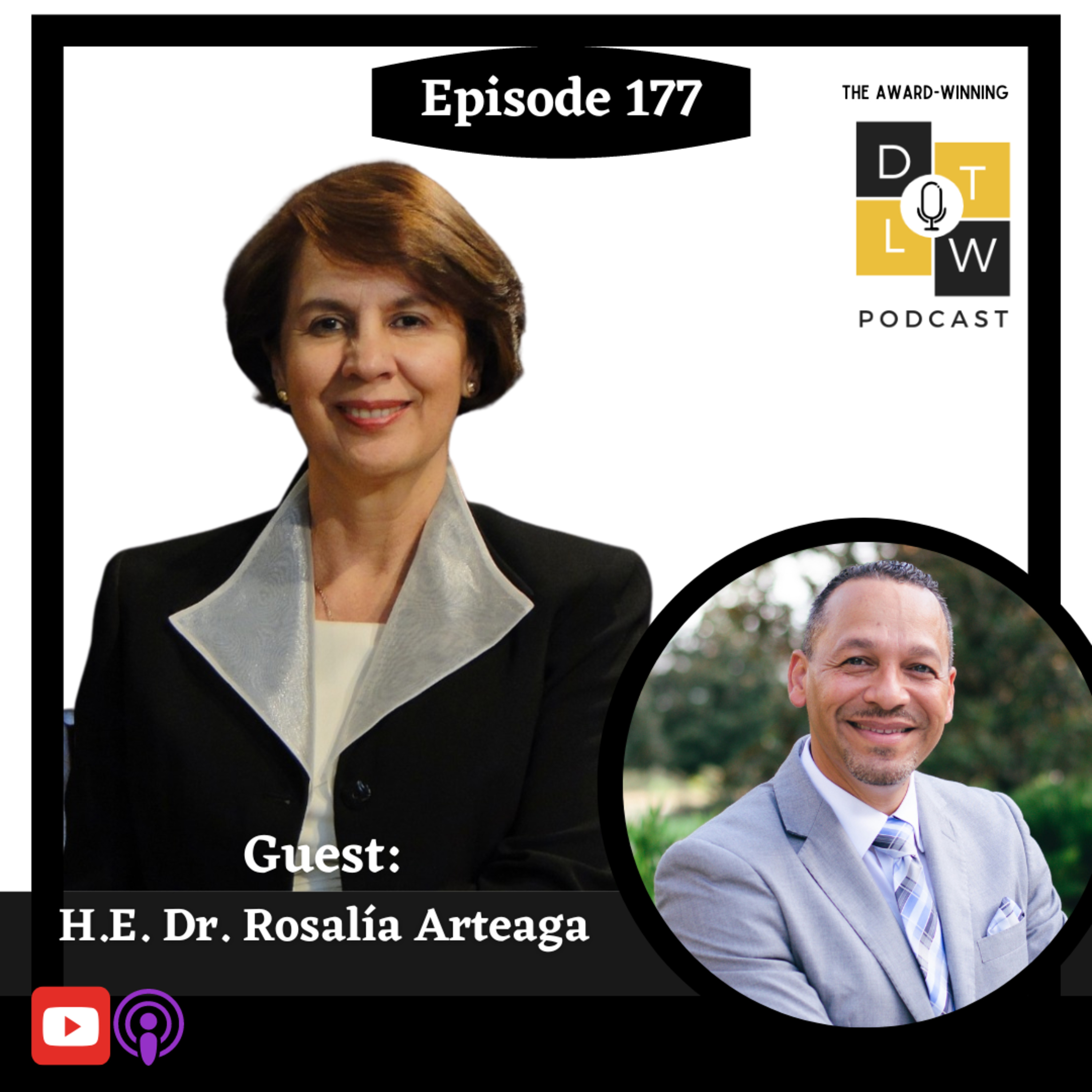 Episode 177: Women in Leadership with H.E. Dr. Rosalia Arteaga Serrano. episode artwork