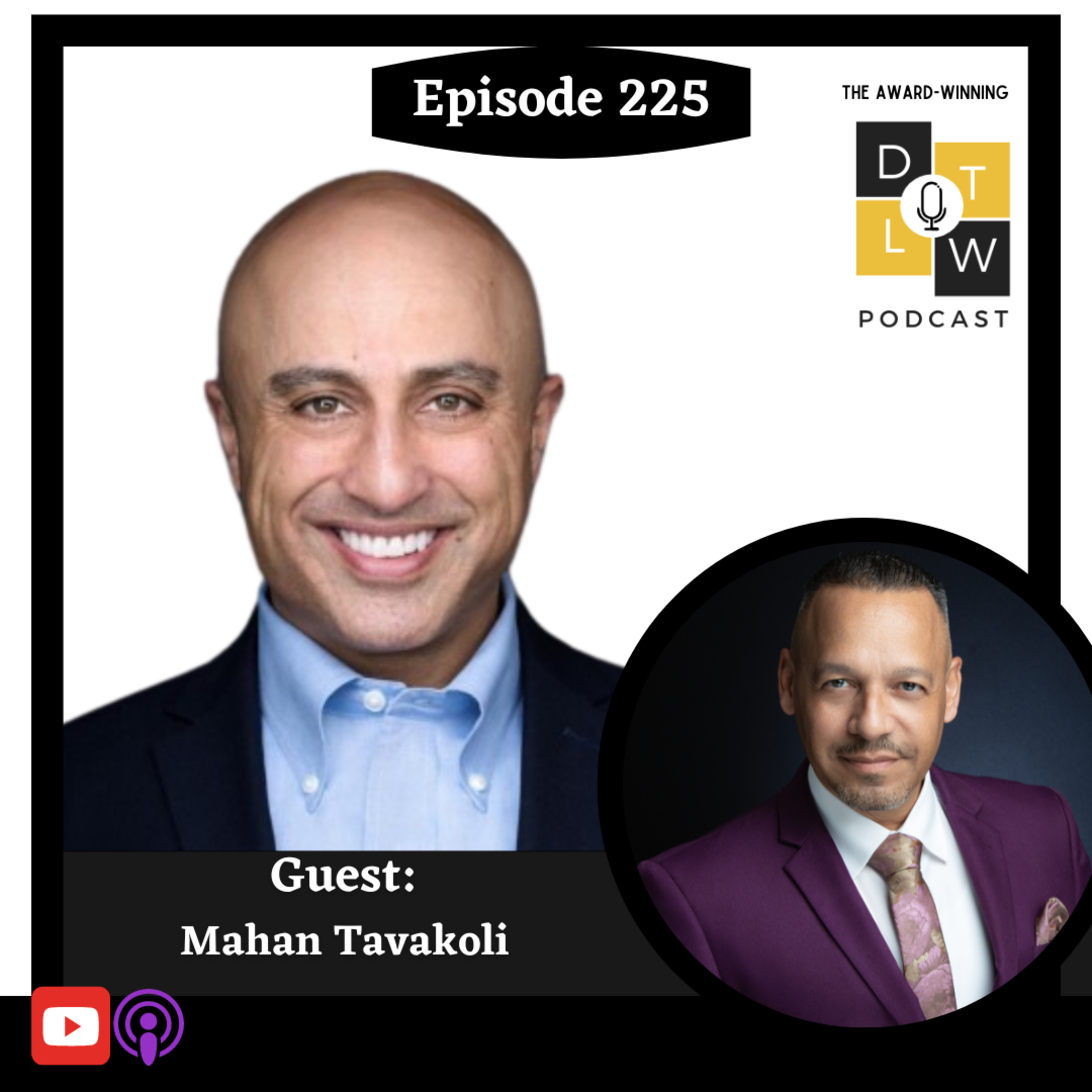 Episode 225: Unlocking Team Synergy: Secrets to Effective Collaboration and Success with Mahan Tavakoli. episode artwork