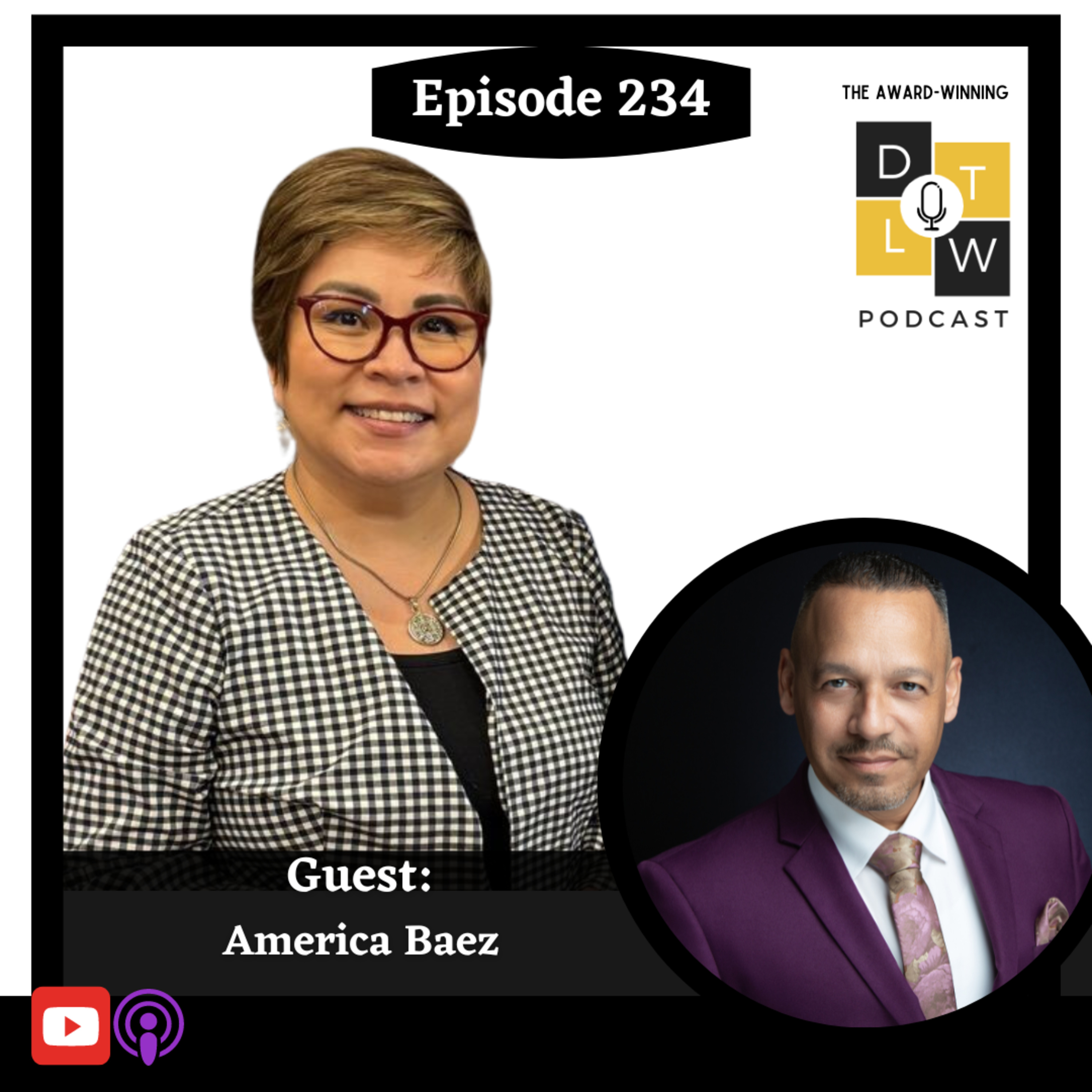 Episode 234: Talent Diversity: The Key to Attracting Hispanic/Latino Workers with America Baez. episode artwork