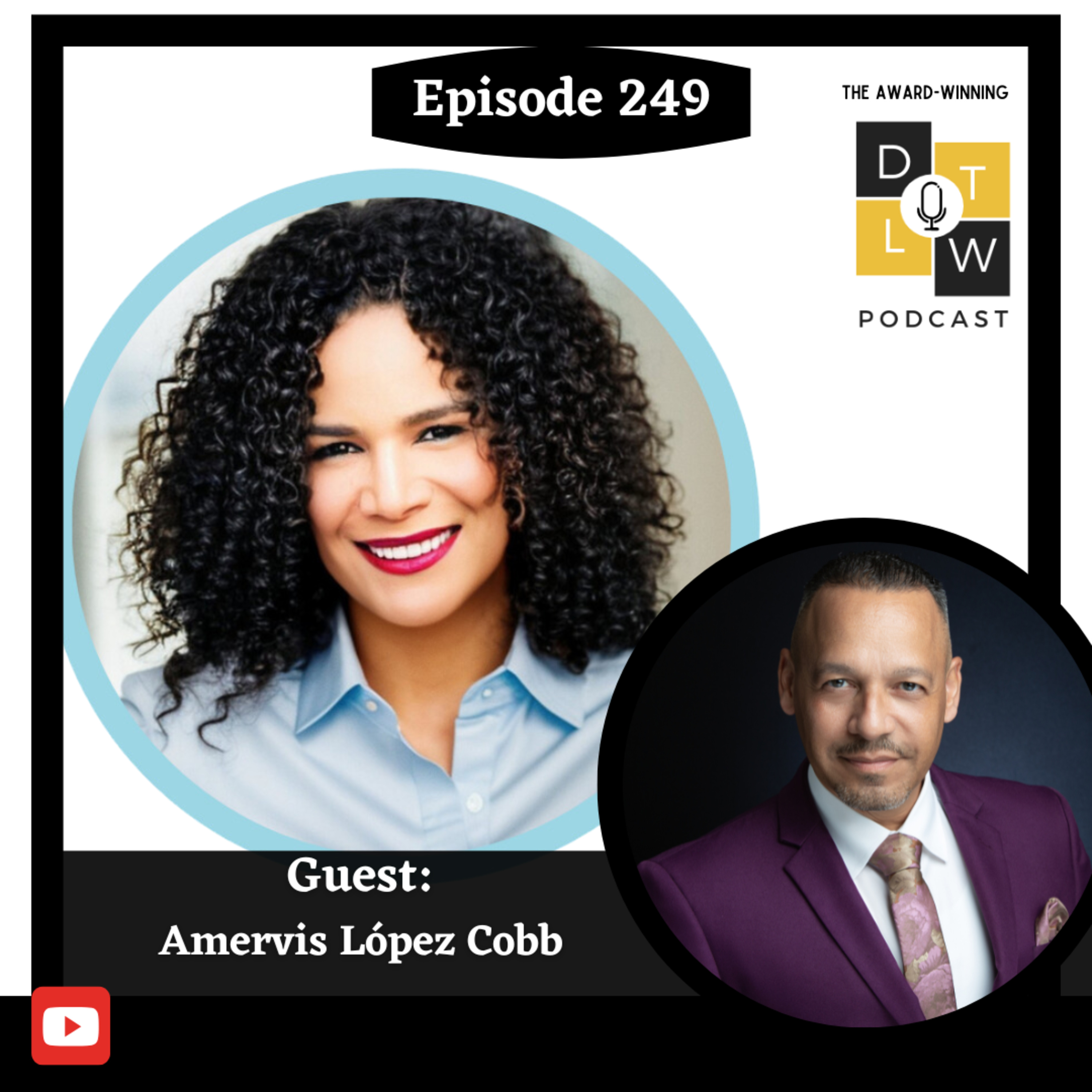 Episode 249: Psychological Safety for Leaders with Amervis López Cobb. episode artwork