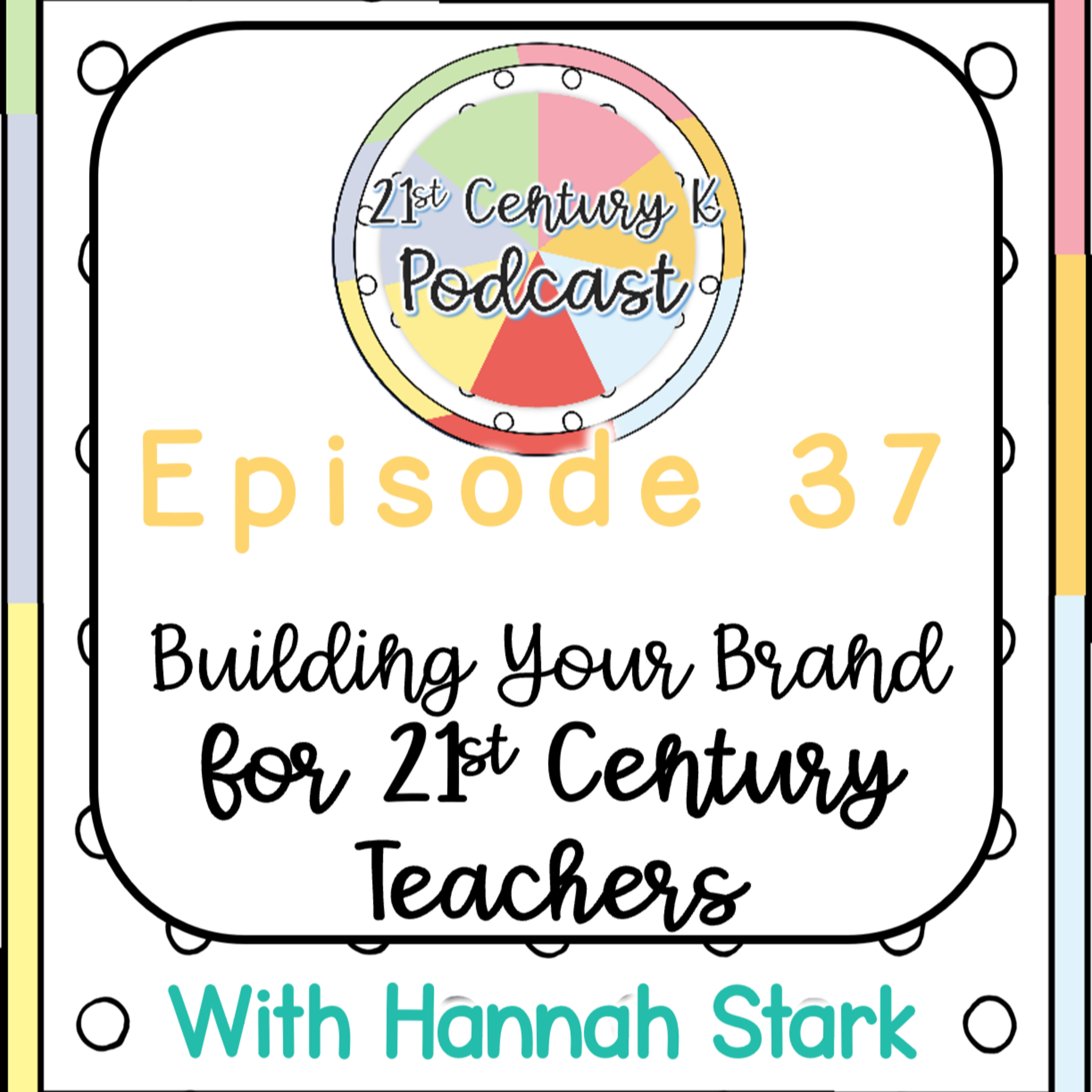 Branding for Teachers in the 21st Century