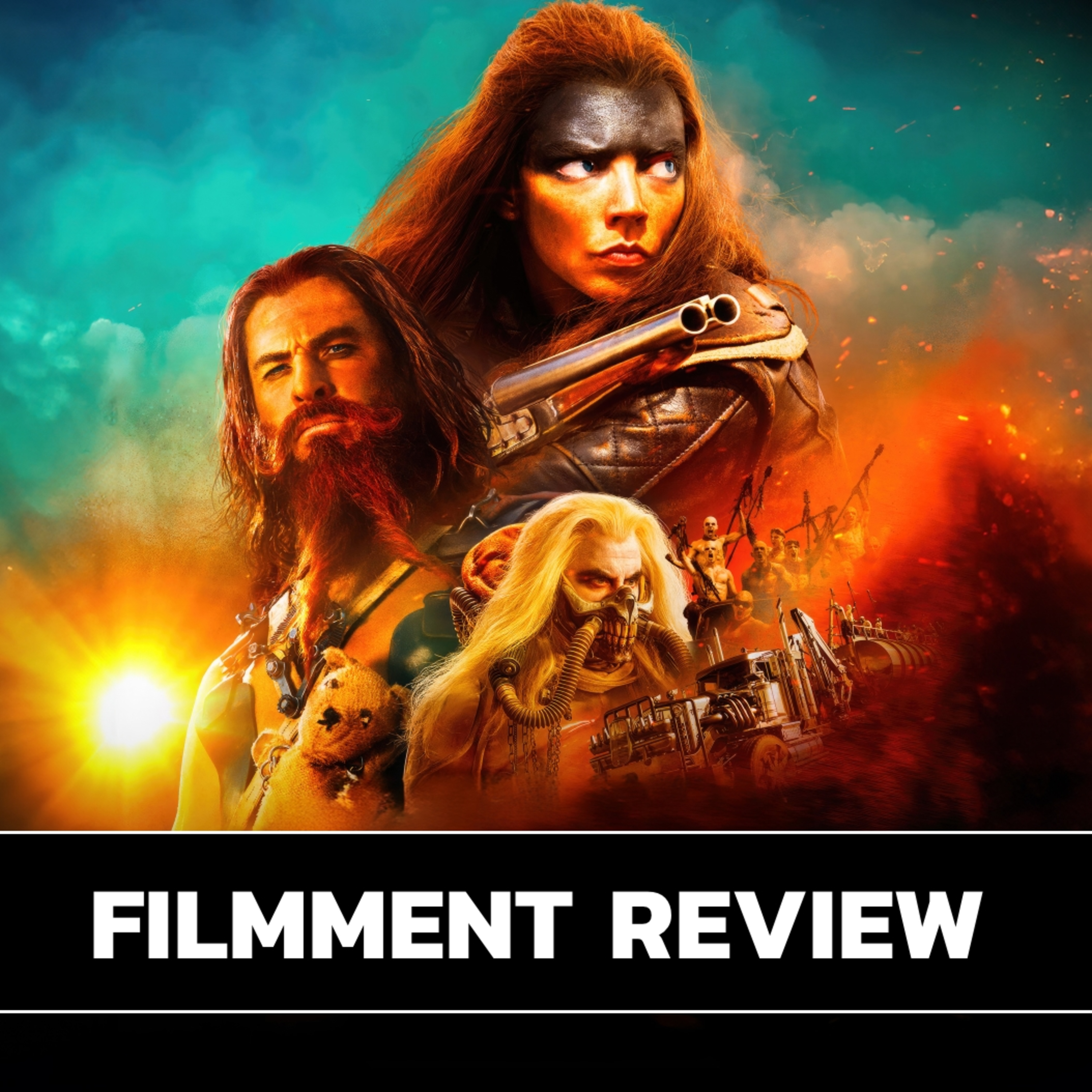 รีวิว Furiosa: A Mad Max Saga - ฟูริโอซ่า มหากาพย์แมดแม็กซ์ l Filmment Review episode artwork