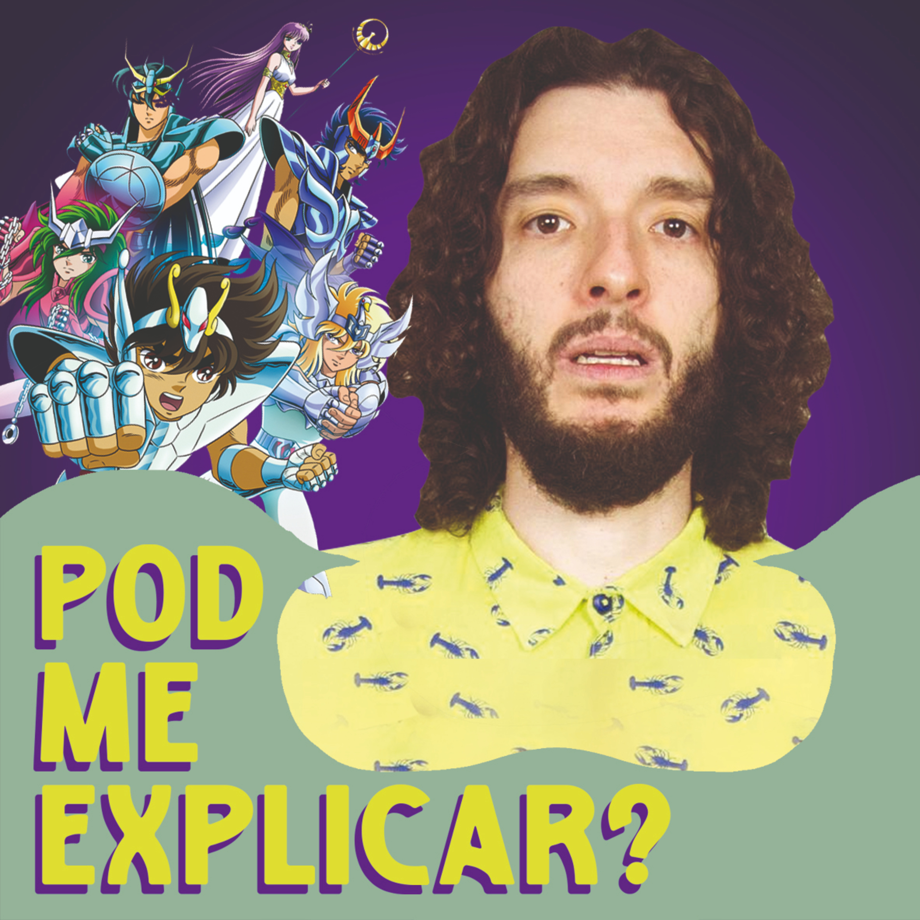 Pedro Pan Pod Me Explicar Cavaleiros do Zodíaco?