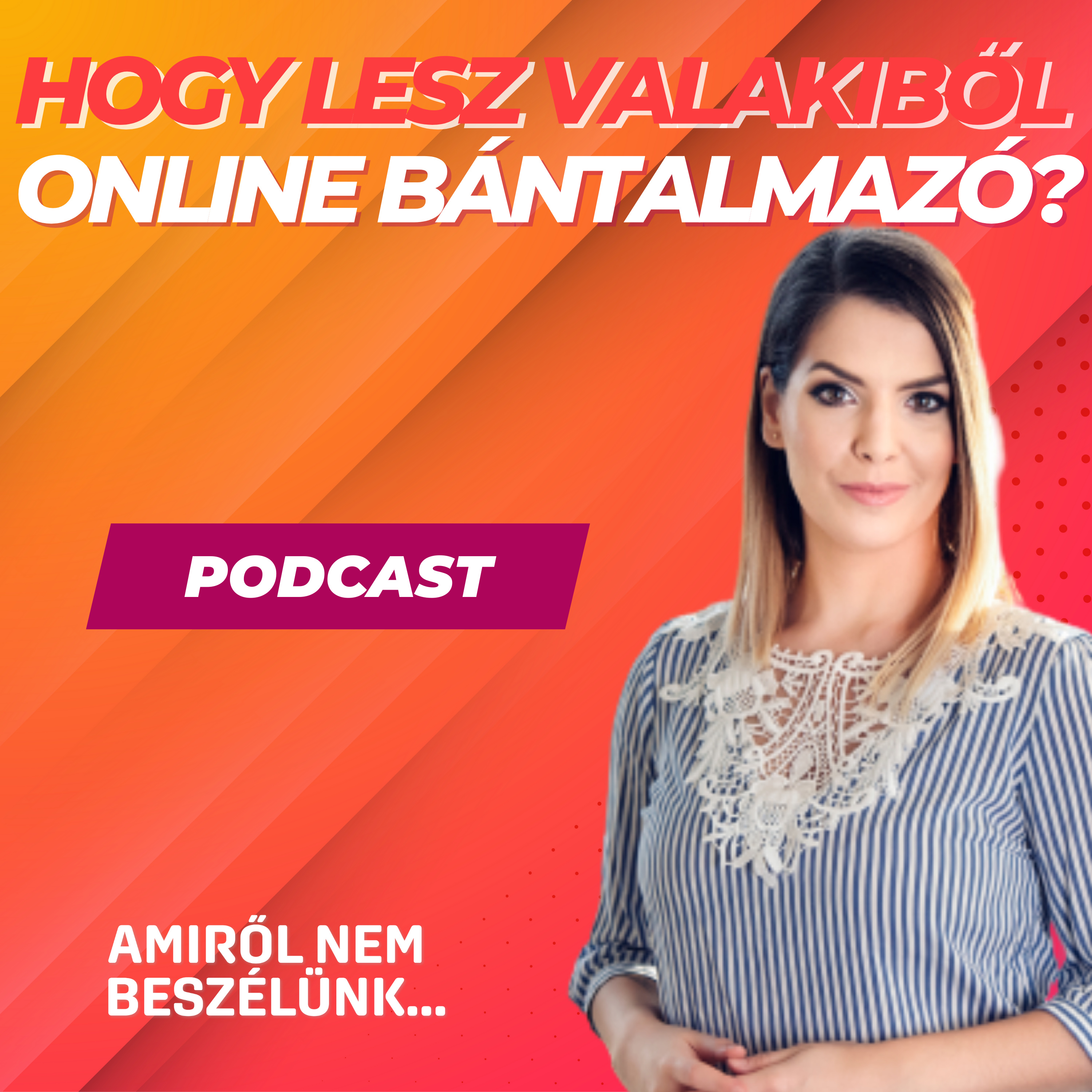 Amiről nem beszélünk...