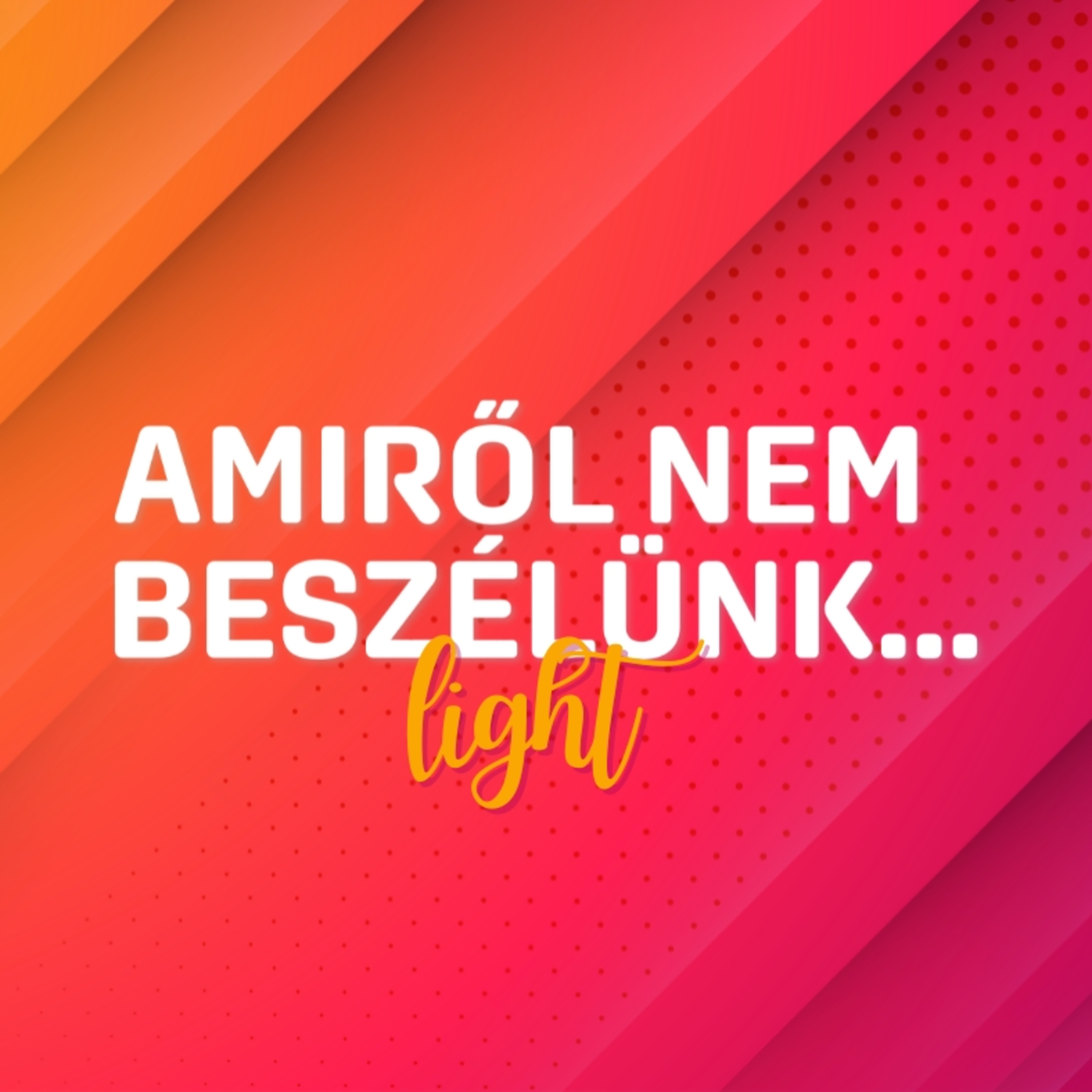 Amiről nem beszélünk...