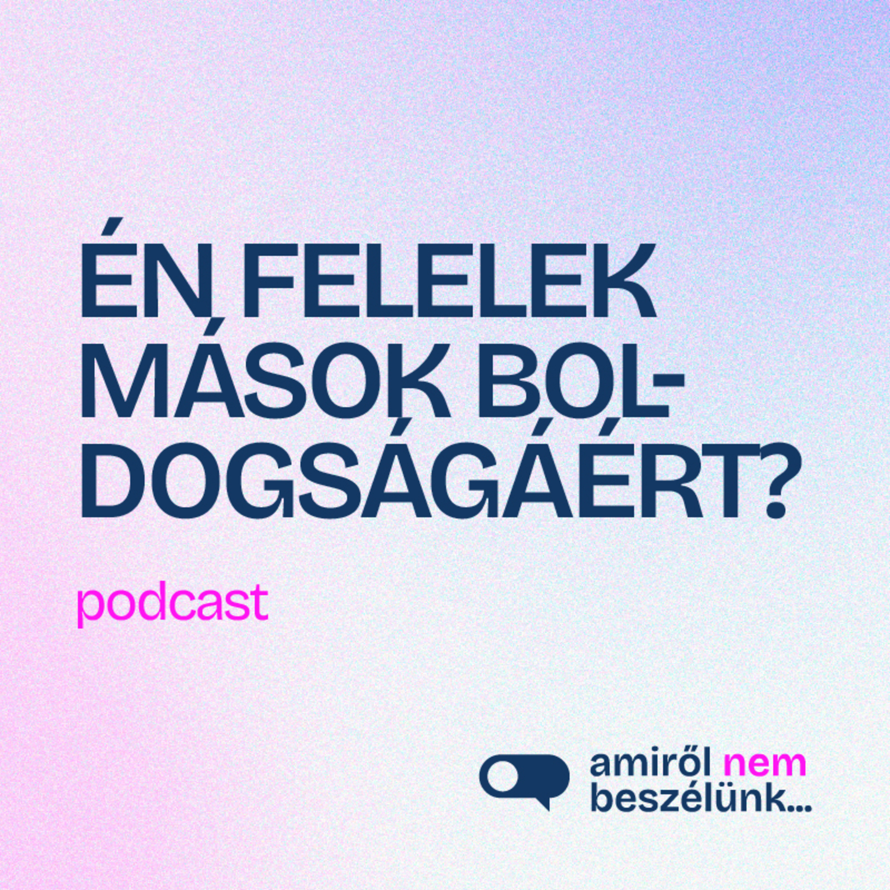Amiről nem beszélünk...