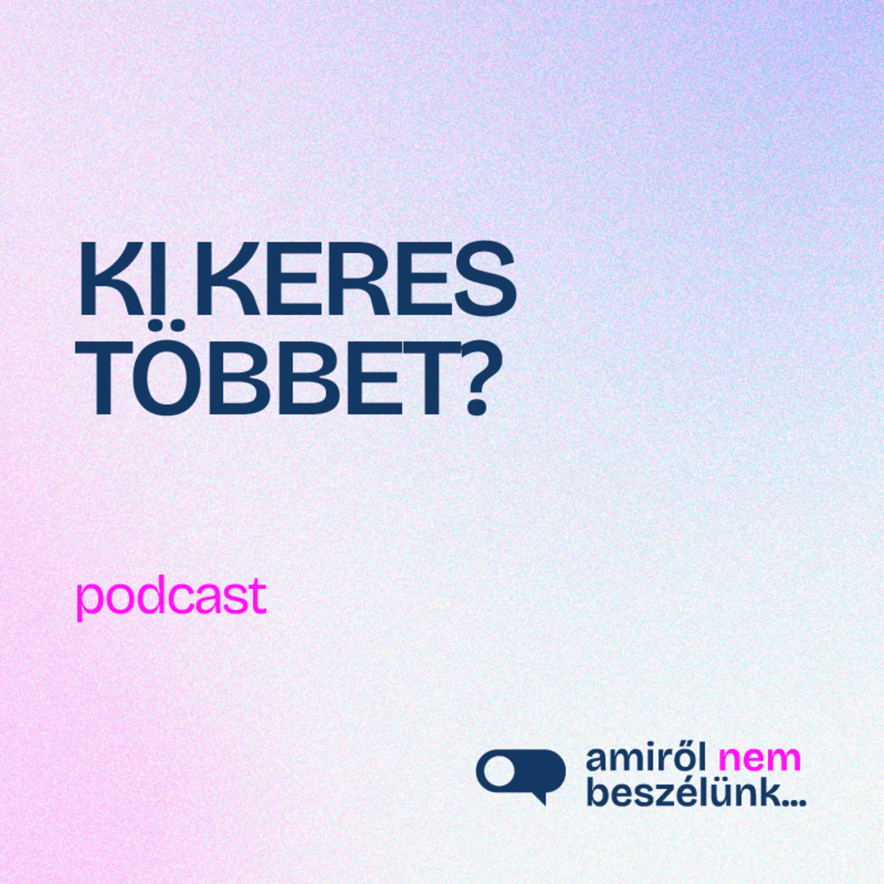 Amiről nem beszélünk...
