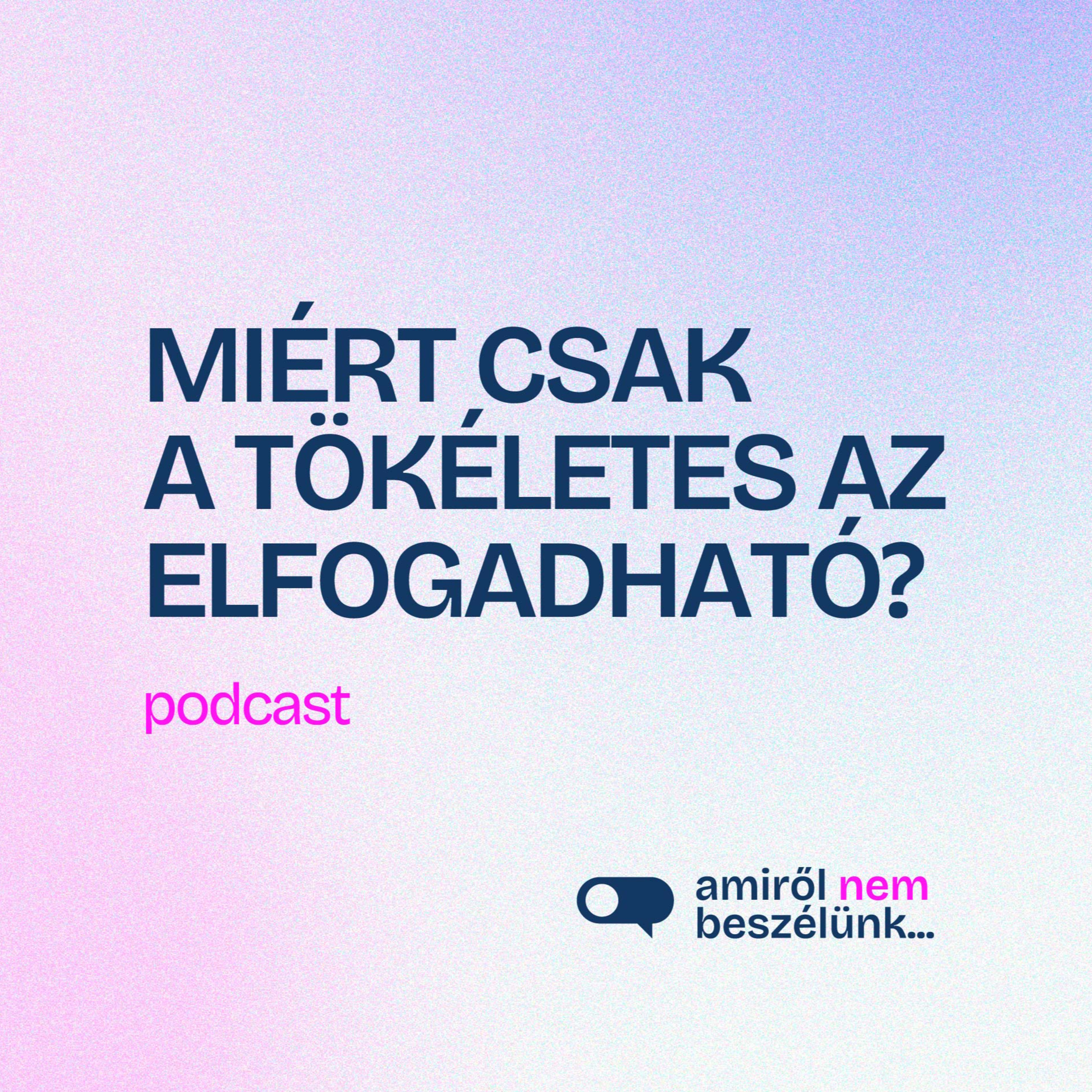 Amiről nem beszélünk...