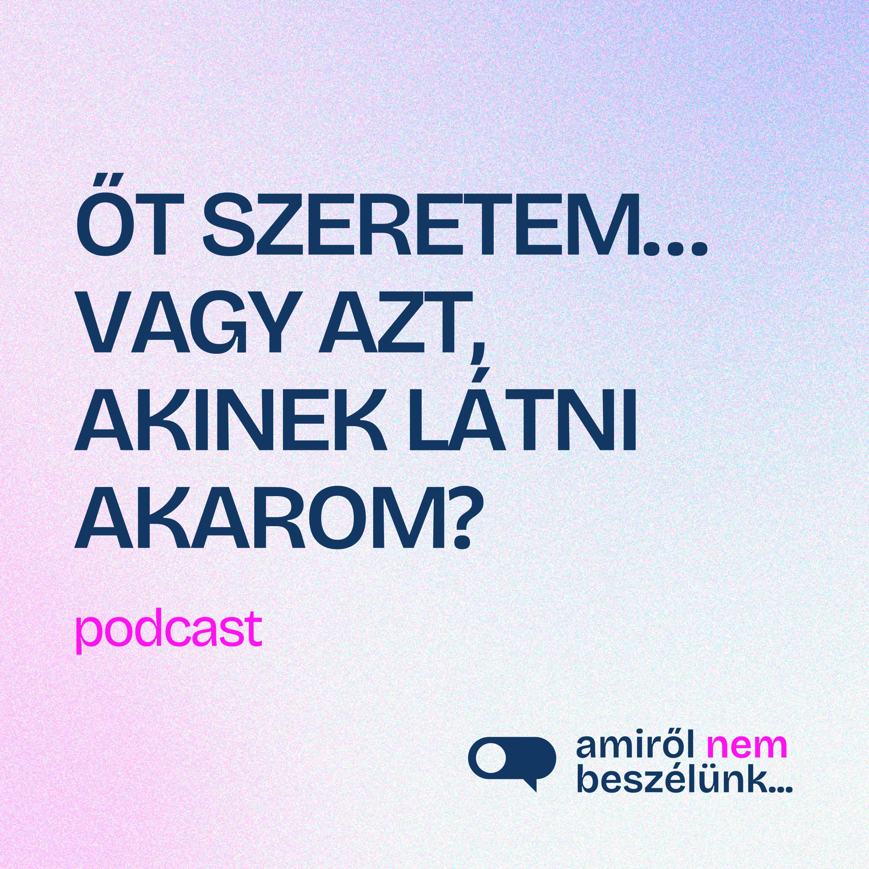 Amiről nem beszélünk...