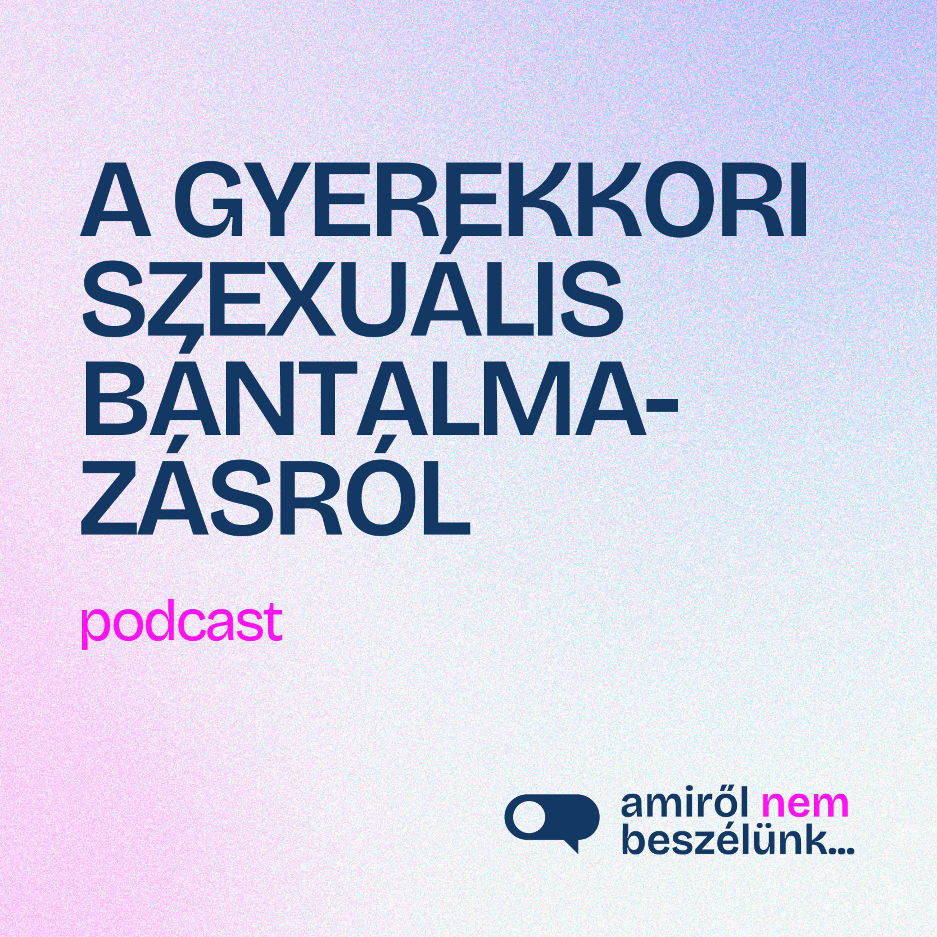 Amiről nem beszélünk...