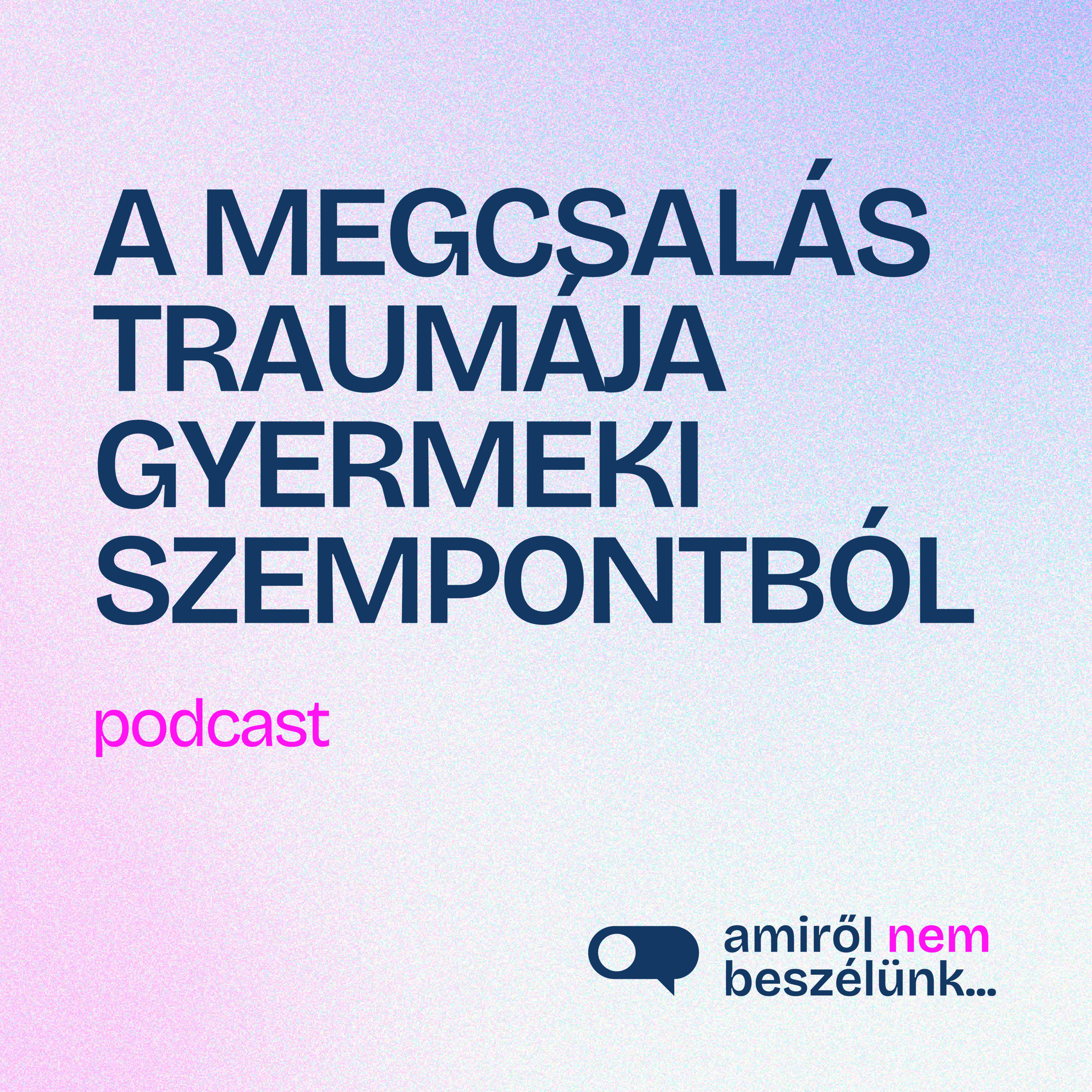 Amiről nem beszélünk...