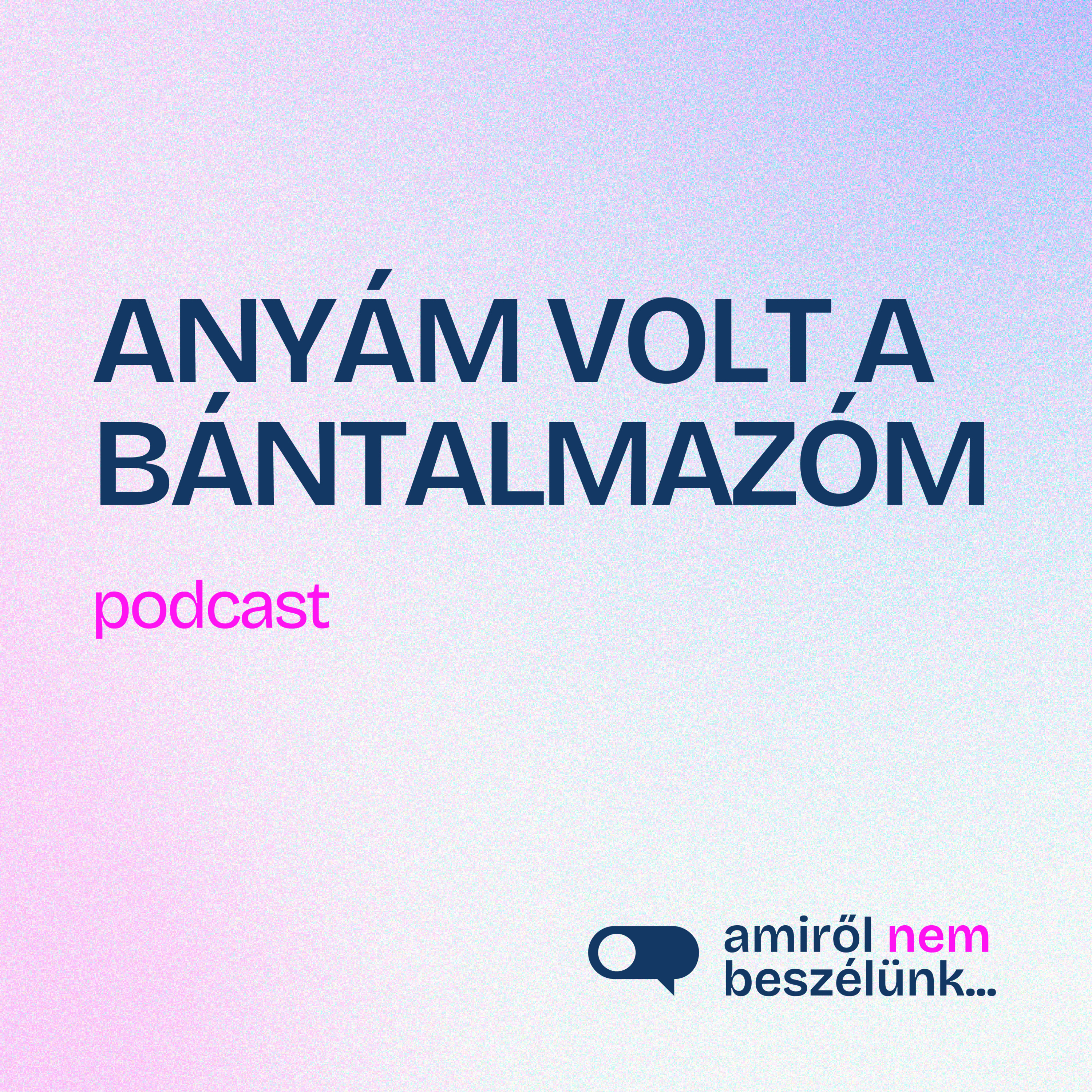 Amiről nem beszélünk...