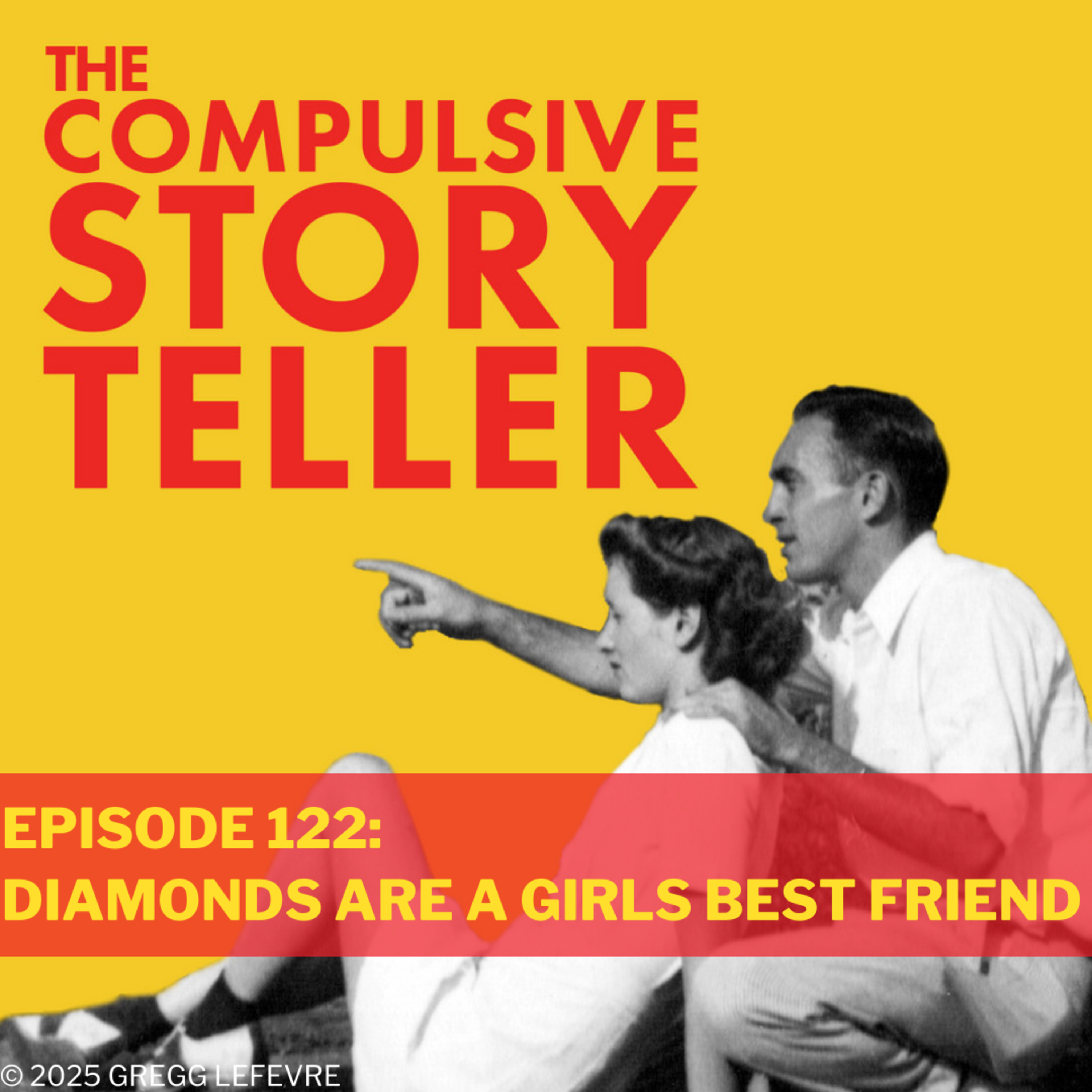 The Compulsive Storyteller with Gregg LeFevre