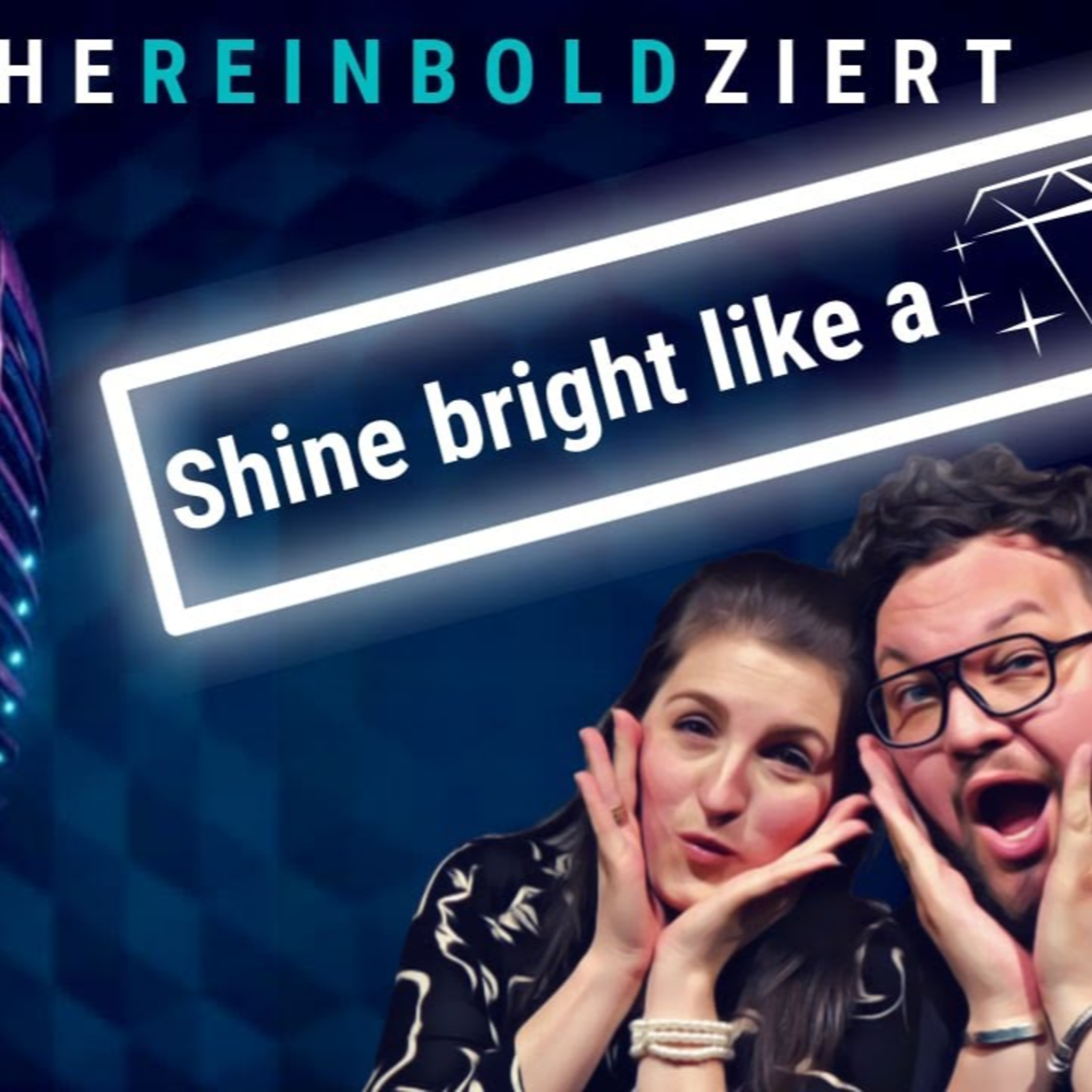 E02 Shine bright like a Diamond - und warum ich mit diesem Slogan nichts anfangen kann episode artwork