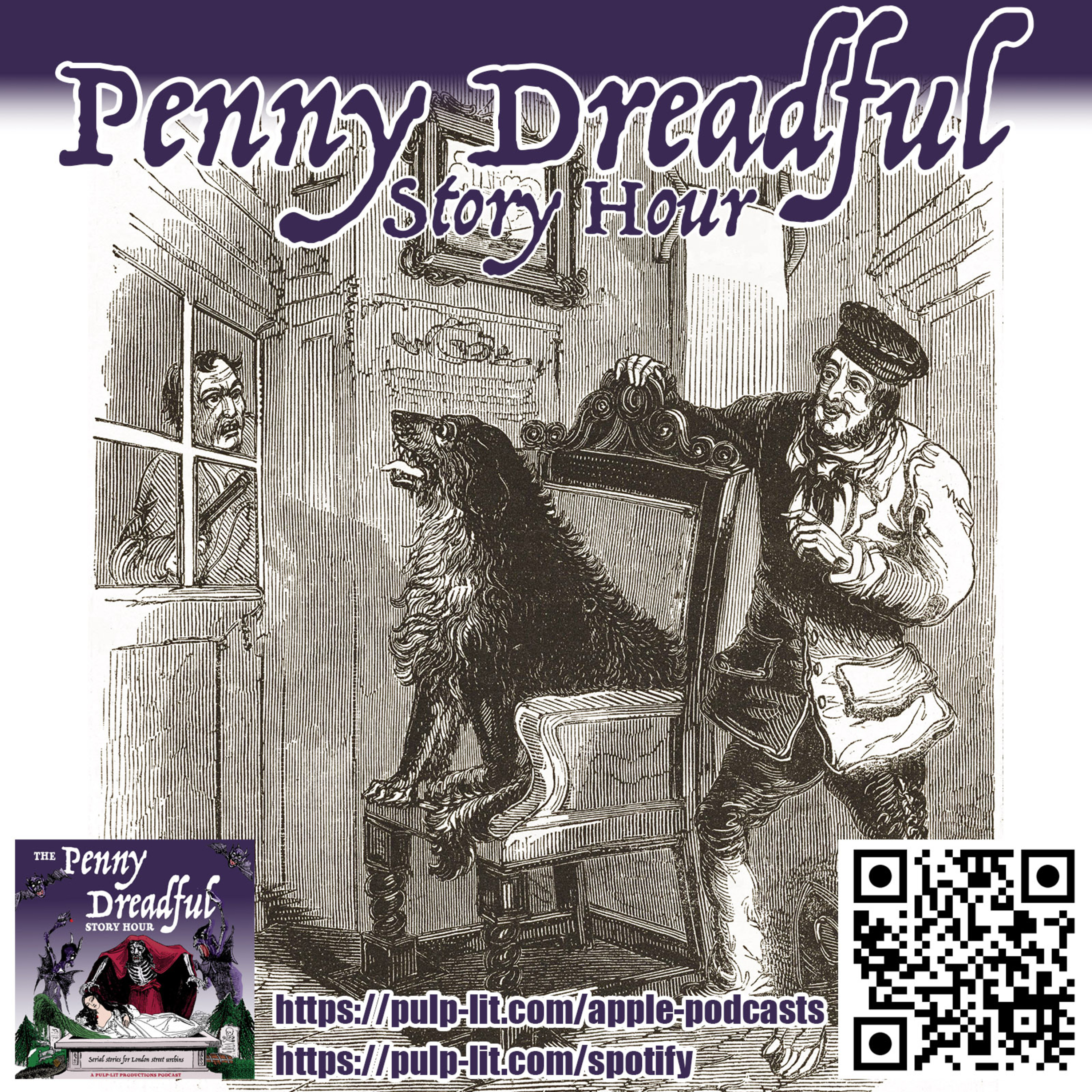 The Penny Dreadful Story Show: A Late Regency/Early Victorian Weekly Feast of Crammers and Moonshine