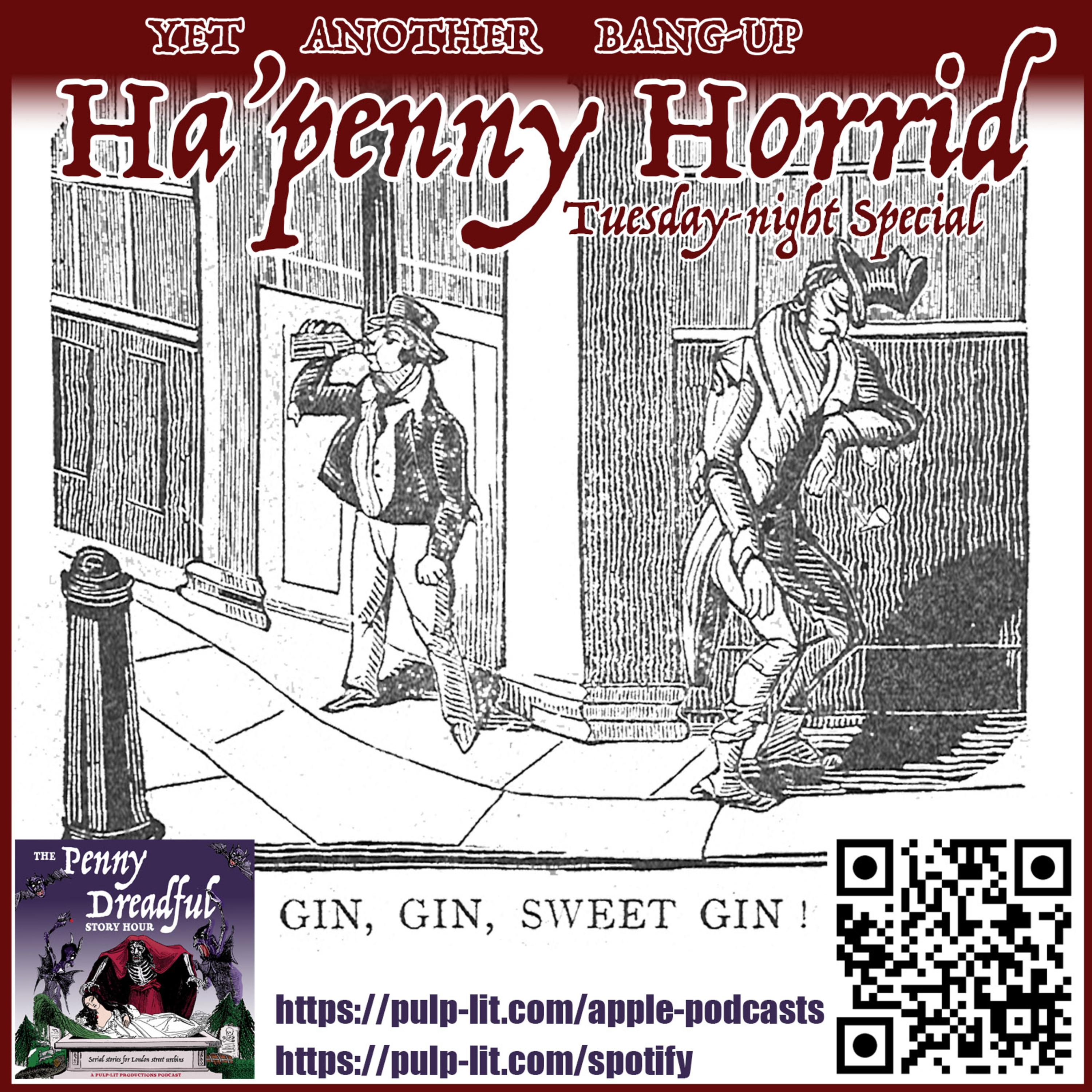 026: Ha'penny Horrid Minisode: Hints for the Man-About-Town — How to act like a fashionably heavy drinker without becoming one: Part 2 of 3