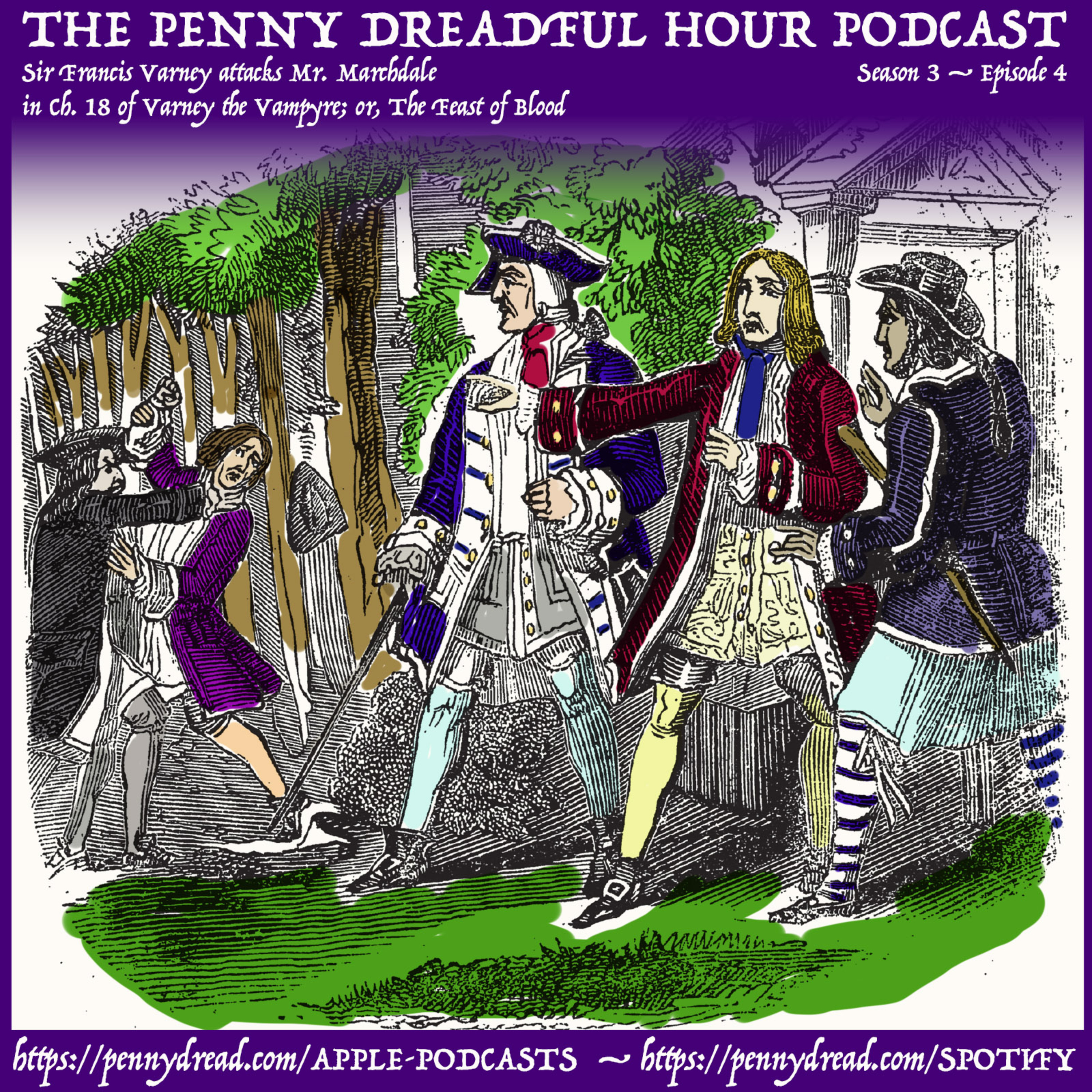3.04: Varney the Vampyre challenged to a duel! — The evil Aungier Street ghost thirsts for a fresh kill! — The cat who solved his mistress's murder.