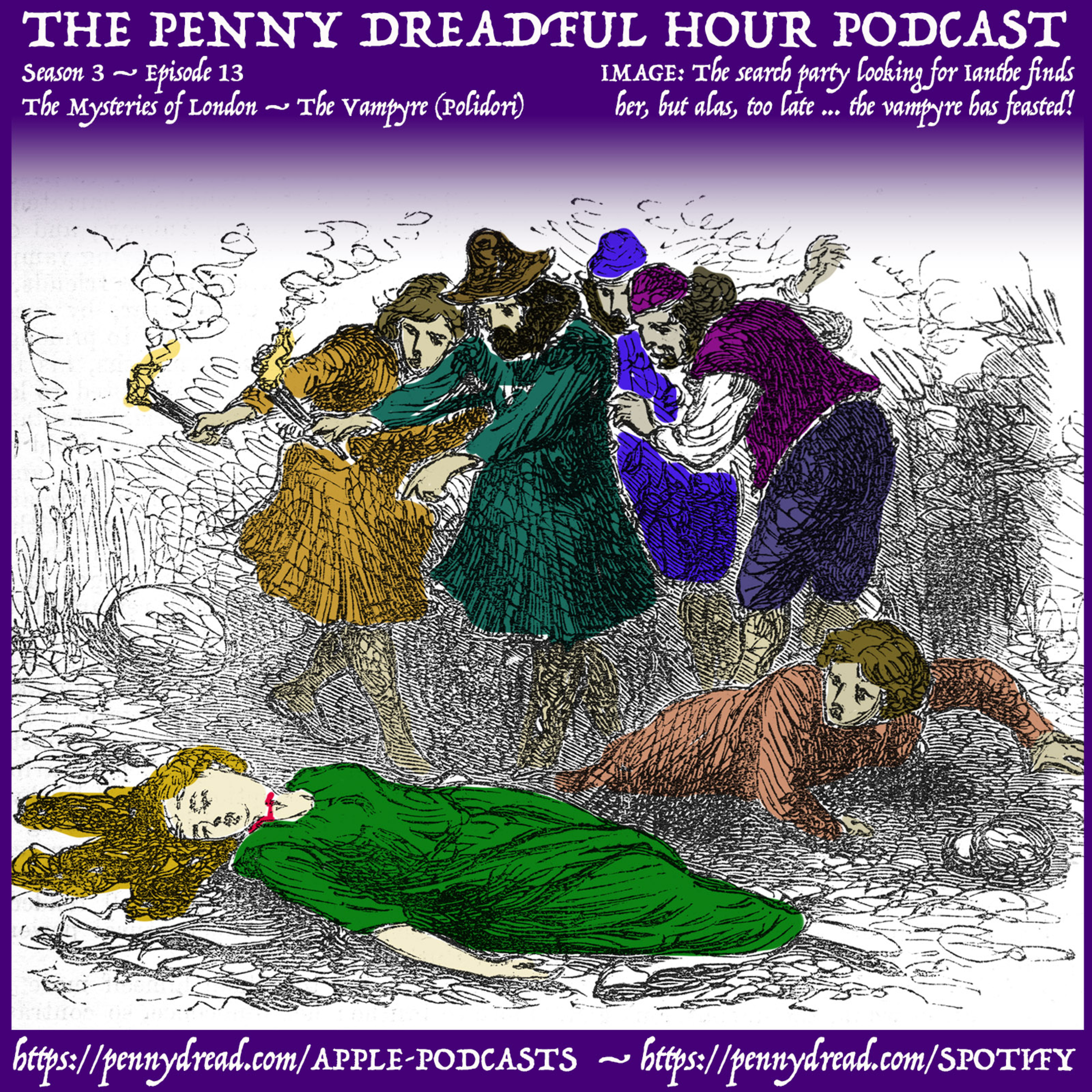 3.13: The Mysterious Mr. Montague. — The Vampyre caught at his hideous feast! — Lady B. struggles in vain to change her destiny. (A Sixpenny Supernatural Sunday full episode)