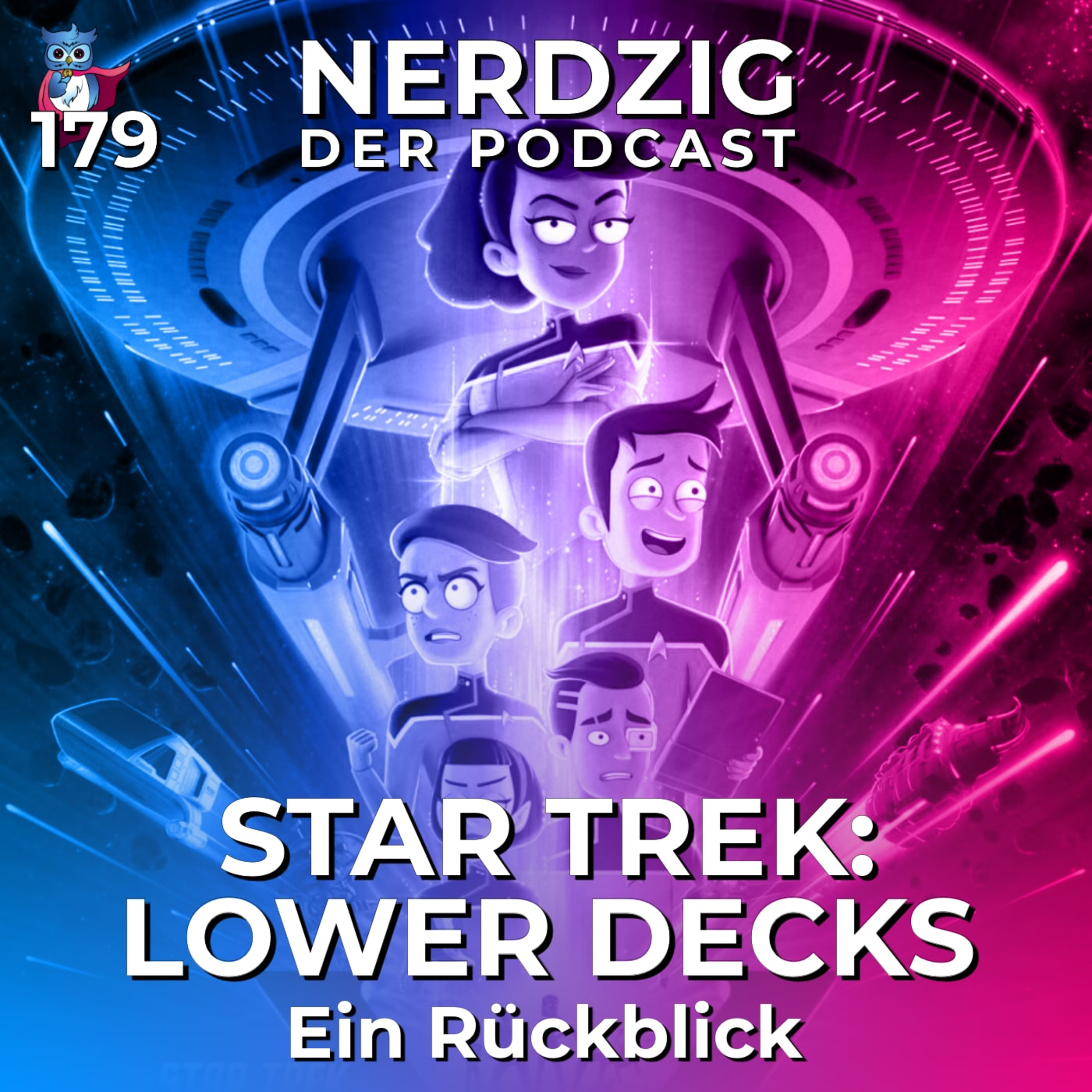 Nerdzig - Der Podcast #179 – Star Trek: Lower Decks – Rückblick und Analyse episode artwork