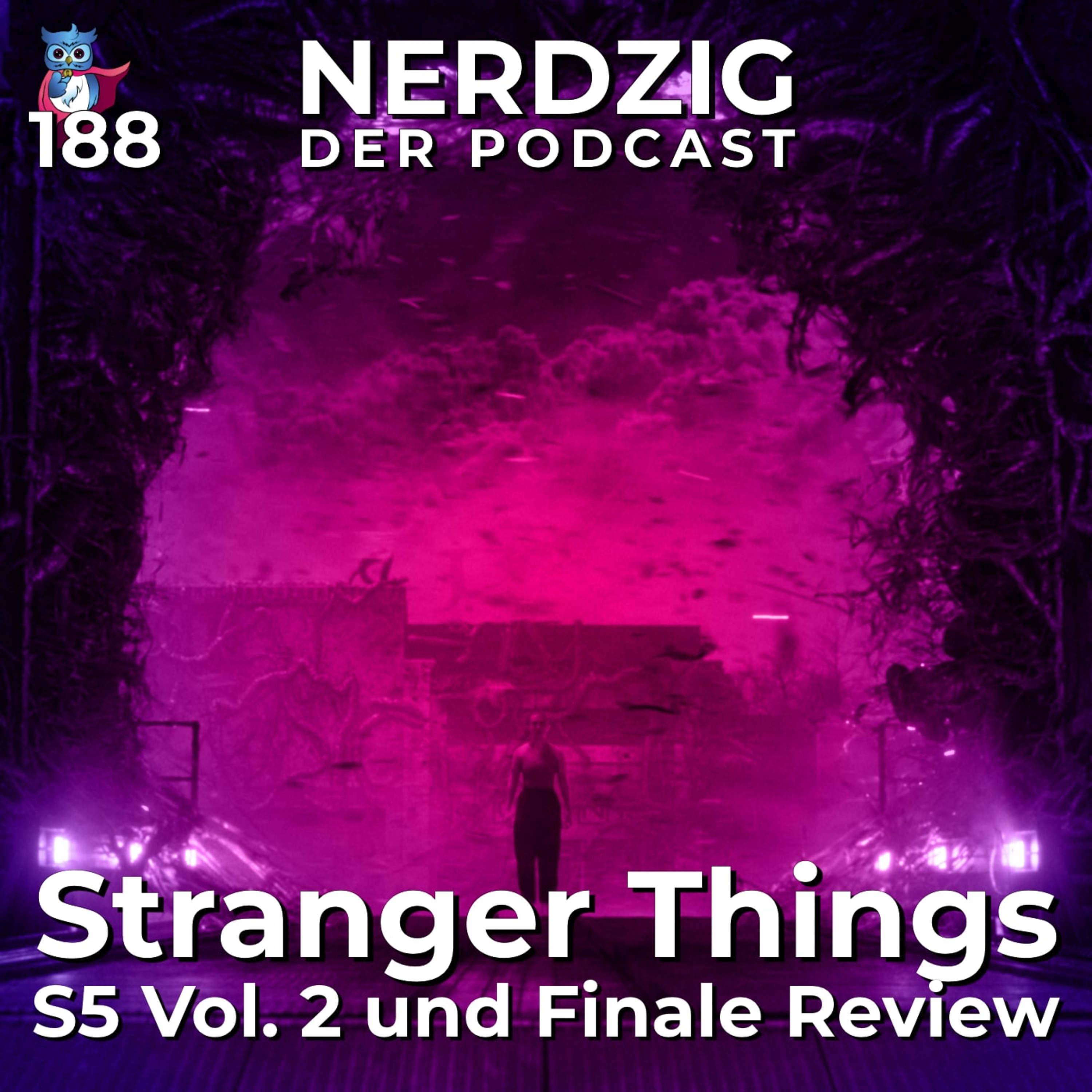 Nerdzig - Der Podcast #188 – Stranger Things S5 Vol. 2 und Finale Review episode artwork