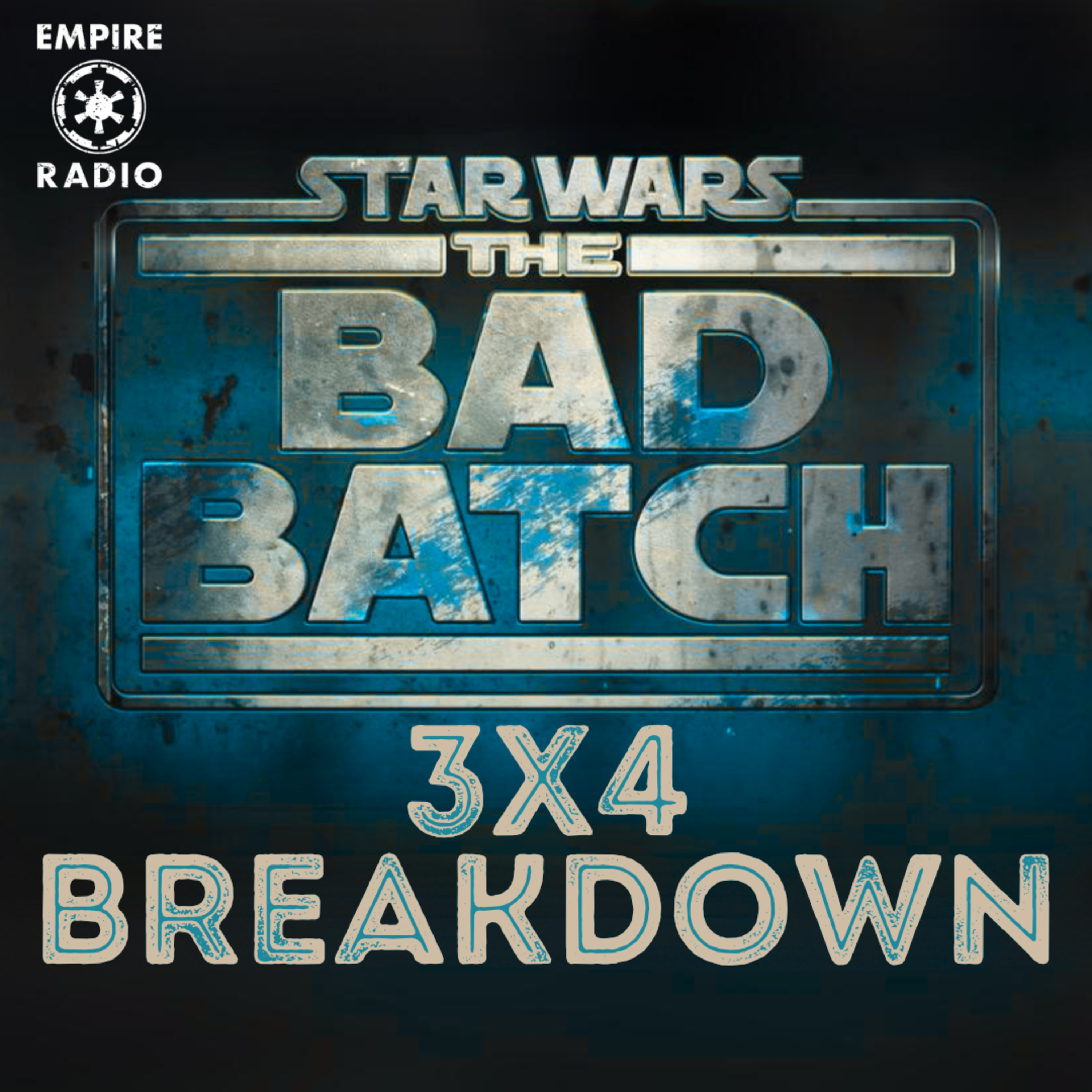The Bad Batch: Season 3 Episode 4 (Podcast Ep. #244) episode artwork