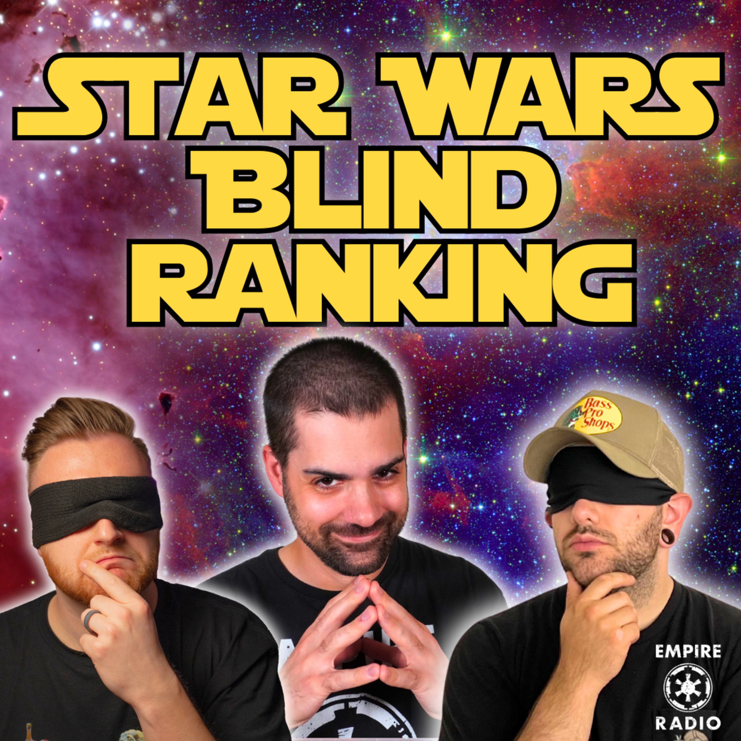 Star Wars Blind Ranking #1 (Podcast Ep. 275) [ft. Andrew] episode artwork