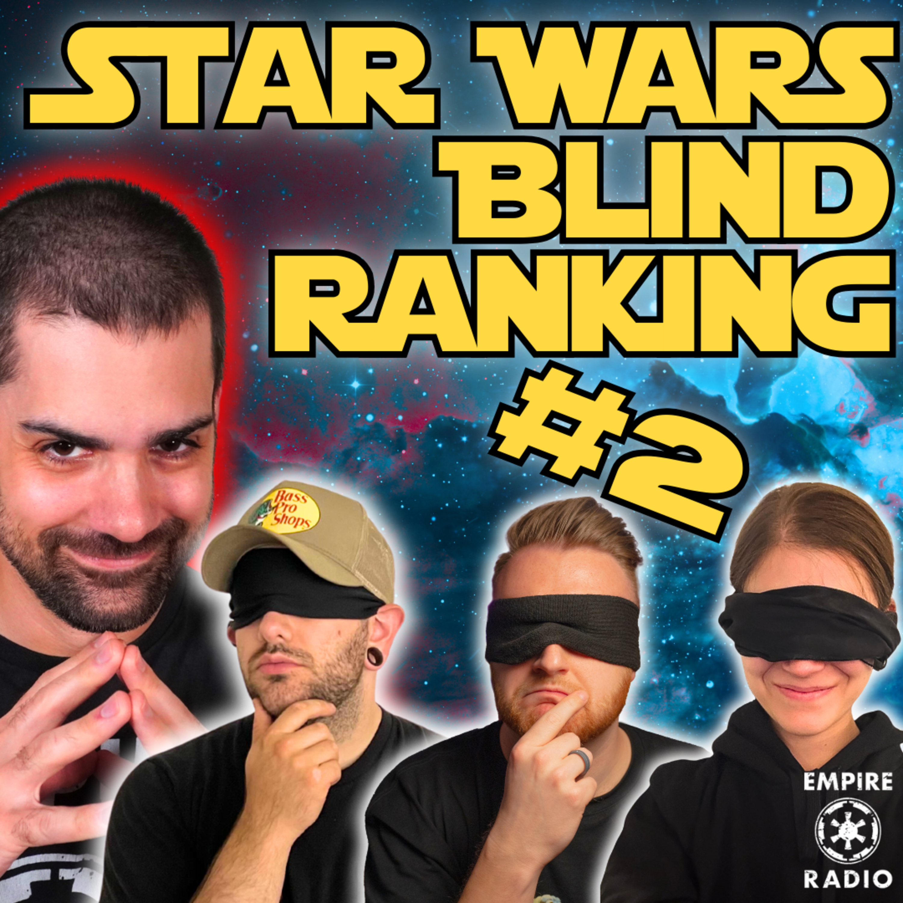 Star Wars Blind Ranking #2 (Podcast Ep. # 282)[ft. Grace & Andrew] episode artwork