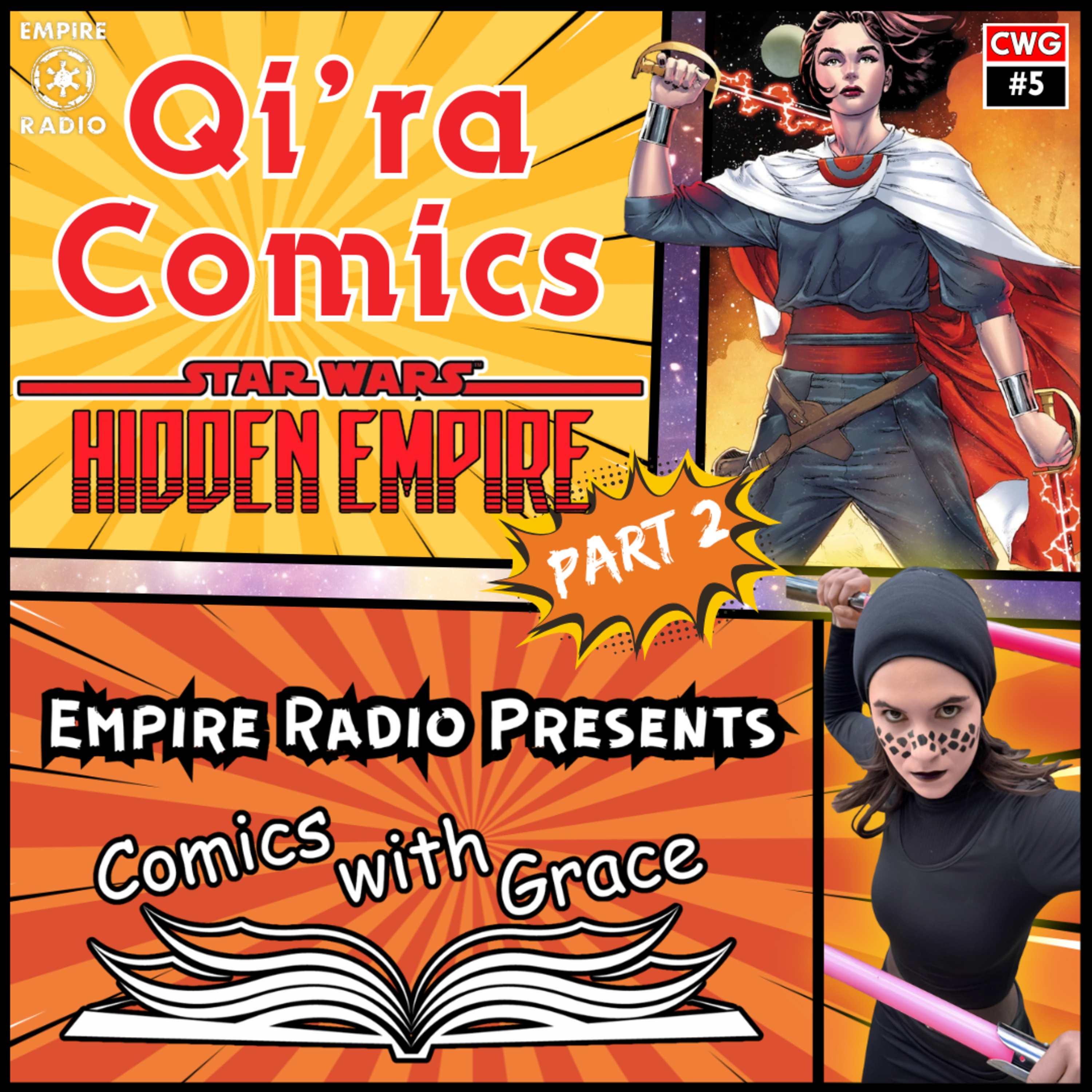 Comics with Grace #5: Qi'ra Comics PART 2 - Hidden Empire (Podcast Ep. #297) episode artwork