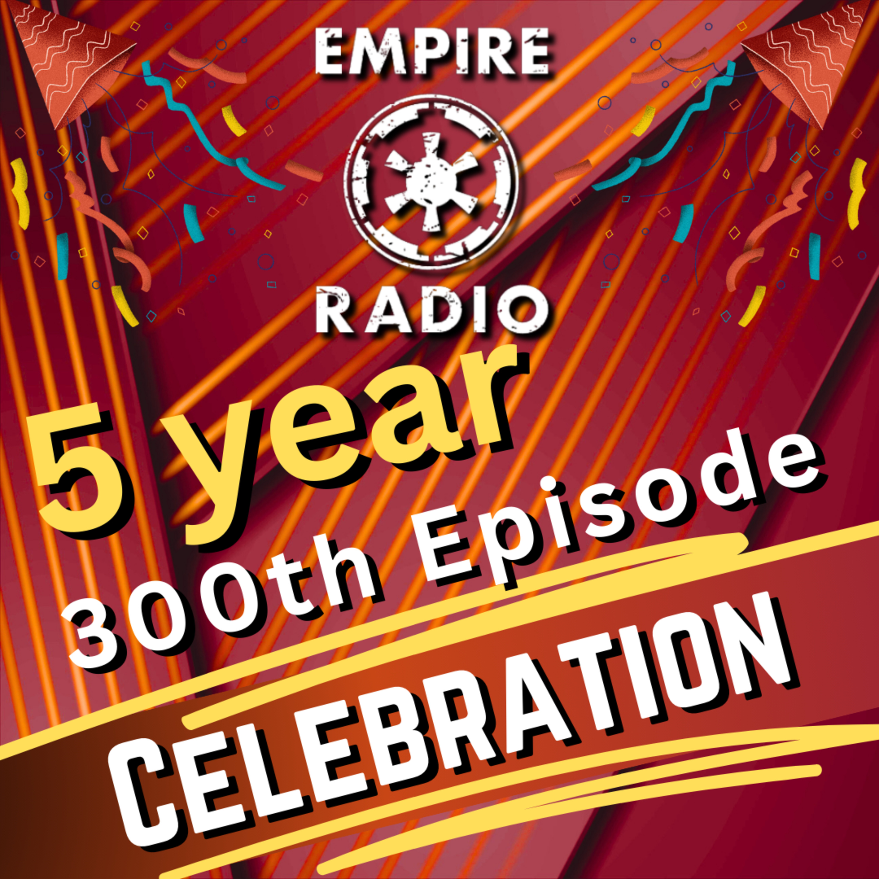 5 Year Celebration (Podcast Ep. #300) episode artwork