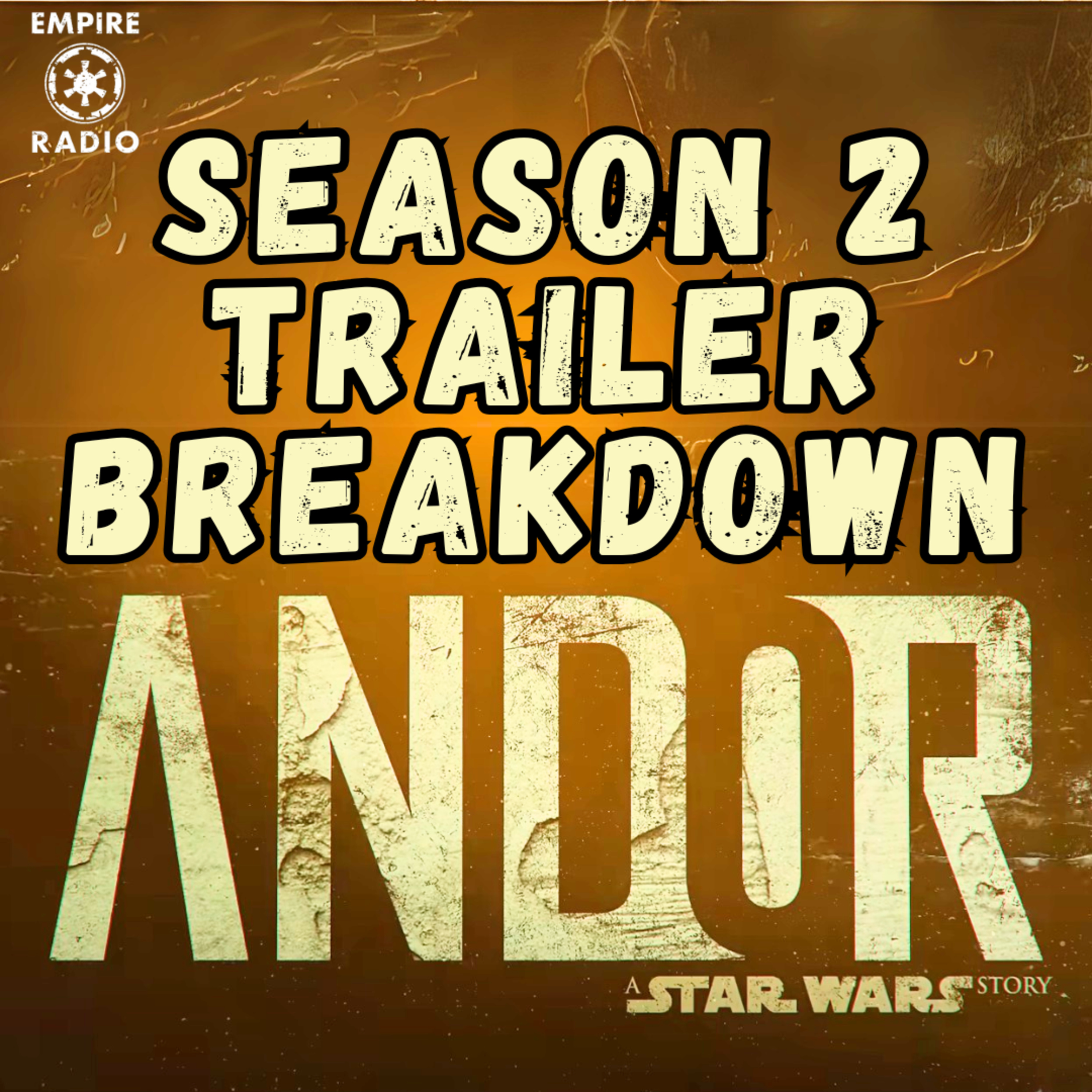 Andor Season 2 Trailer Breakdown (Podcast Ep. #301) episode artwork