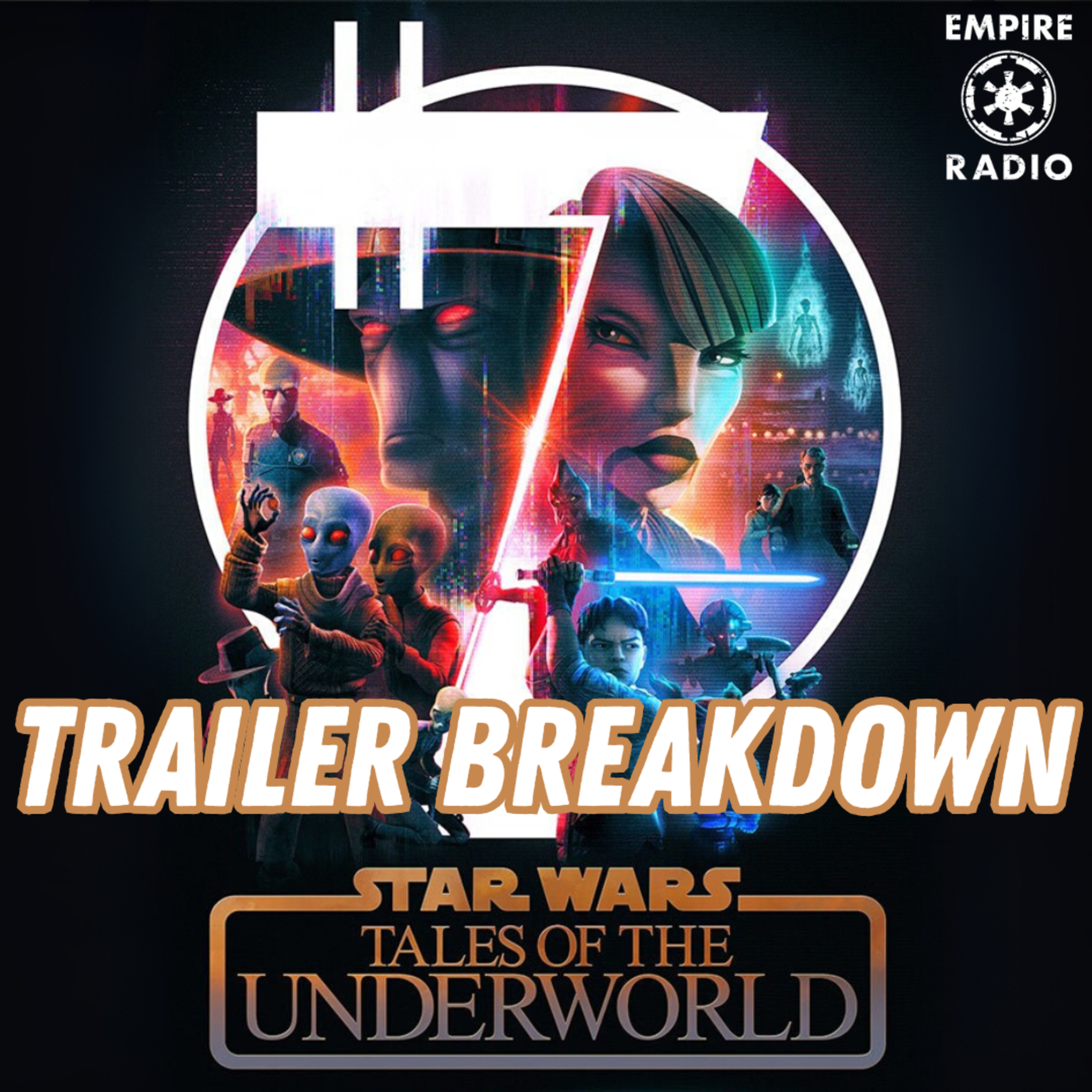 Tales of the Underworld Trailer Breakdown (Podcast Ep. #307) episode artwork