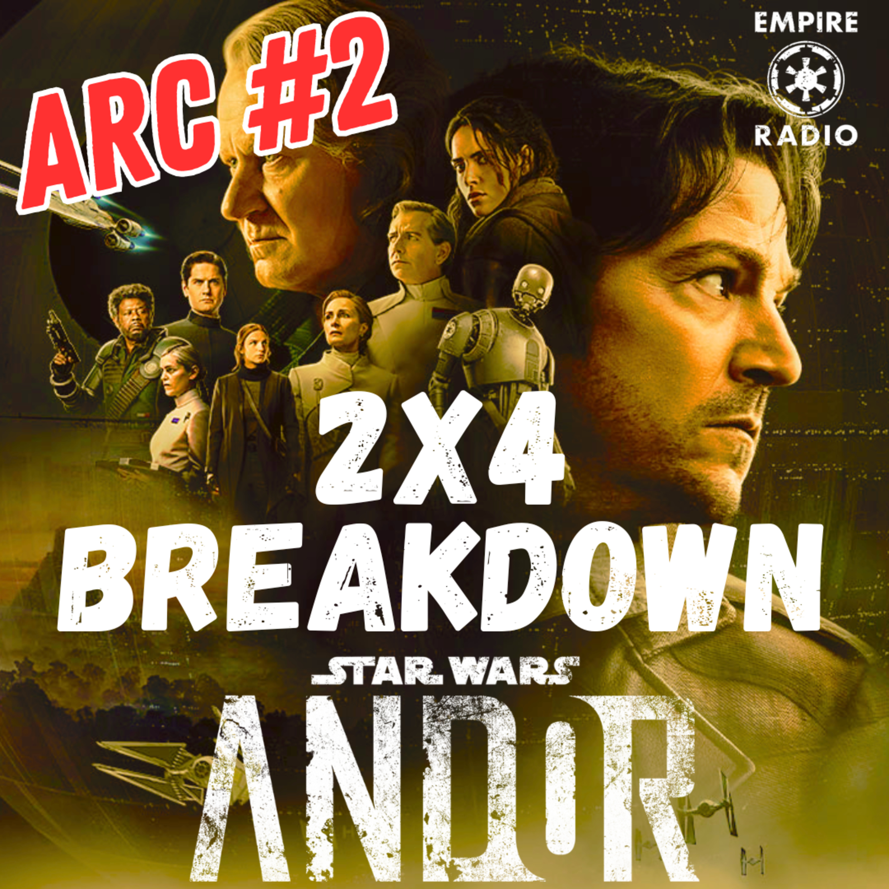 Andor: Season 2 Episode 4 Breakdown (Podcast Ep. #312) [ft. Grace] episode artwork