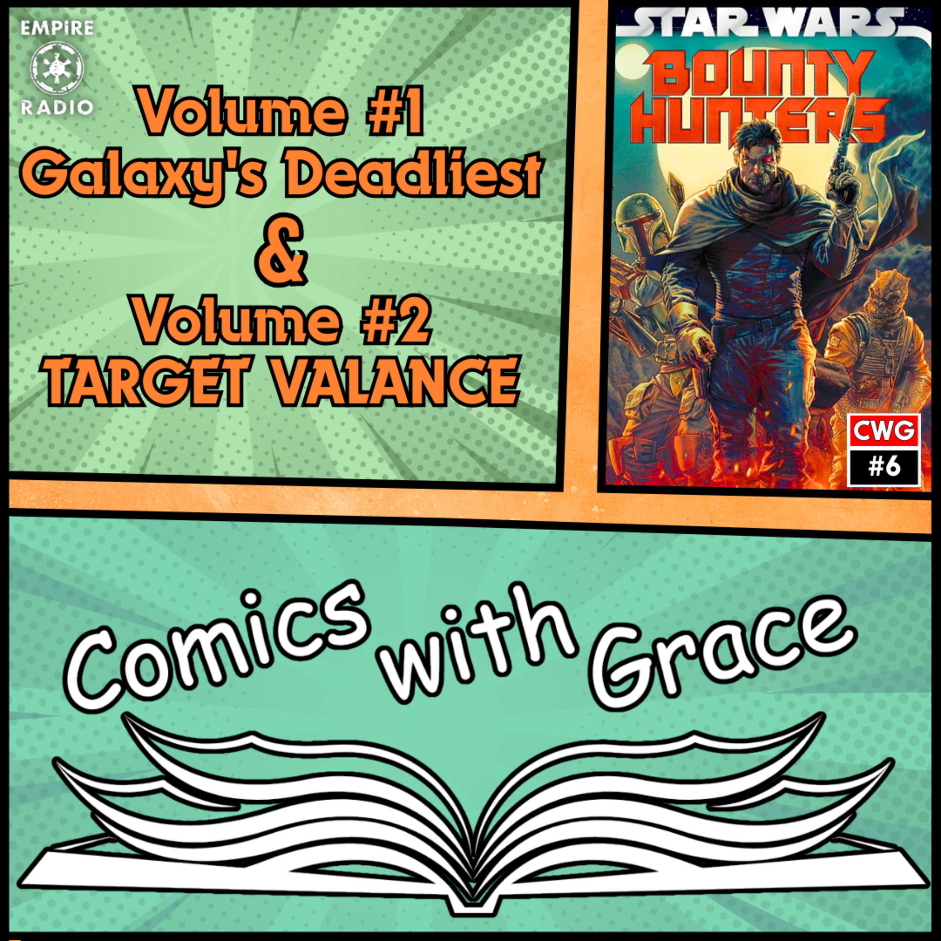 Comics with Grace #6: Bounty Hunters Vol. 1 & 2 (Podcast Ep. #321) episode artwork