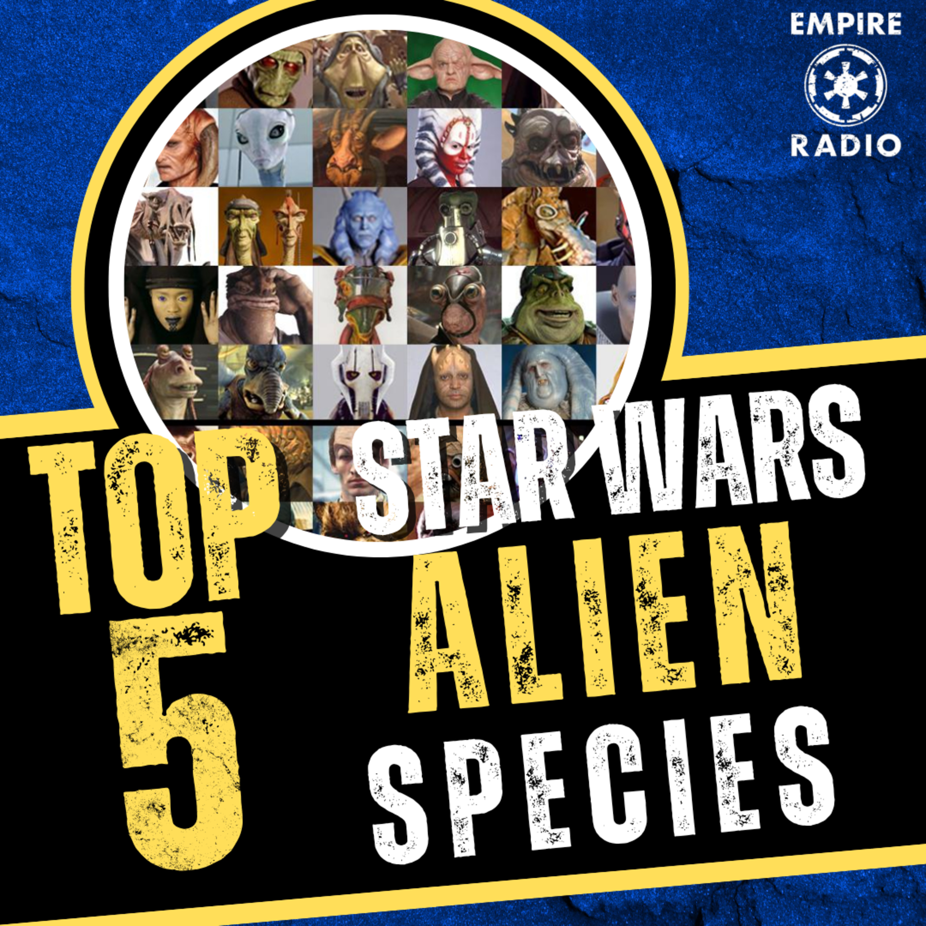 Top 5 Star Wars Alien Species (Podcast Ep. #323) episode artwork