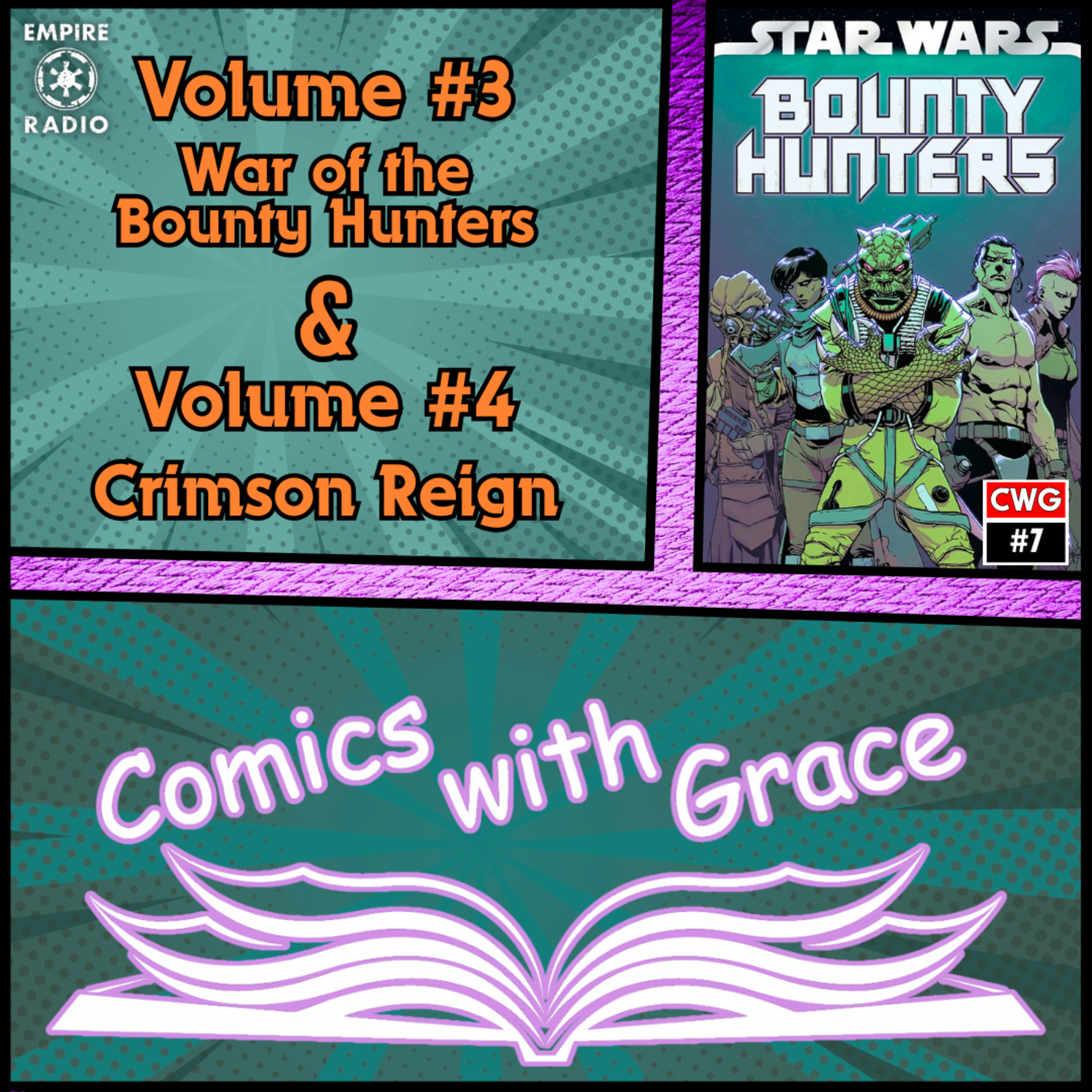 Comics with Grace #7: Bounty Hunters Vol. 3 & 4 (Podcast Ep. #326) episode artwork