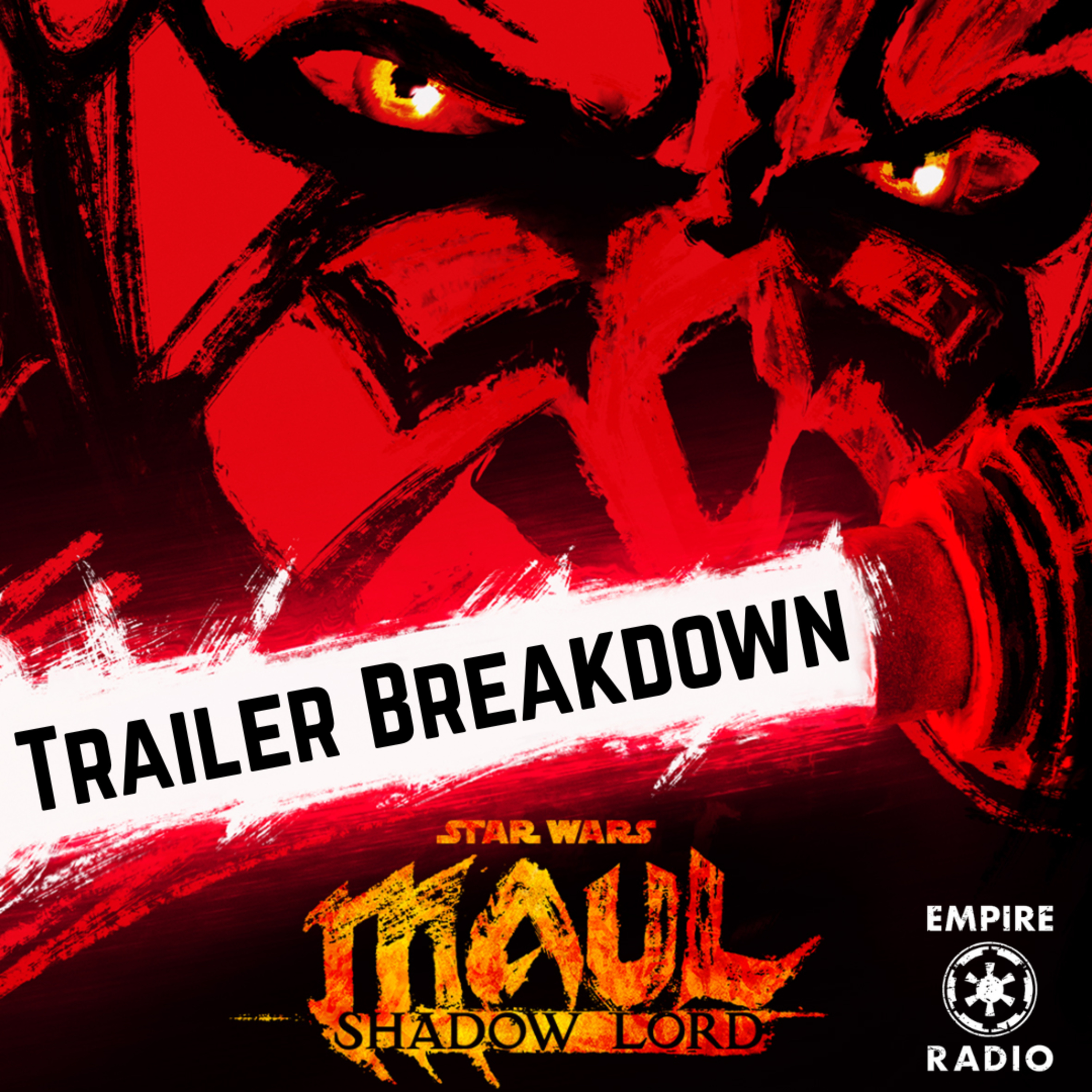 Maul: Shadow Lord Official Teaser Trailer Breakdown (Podcast Ep. #340) episode artwork