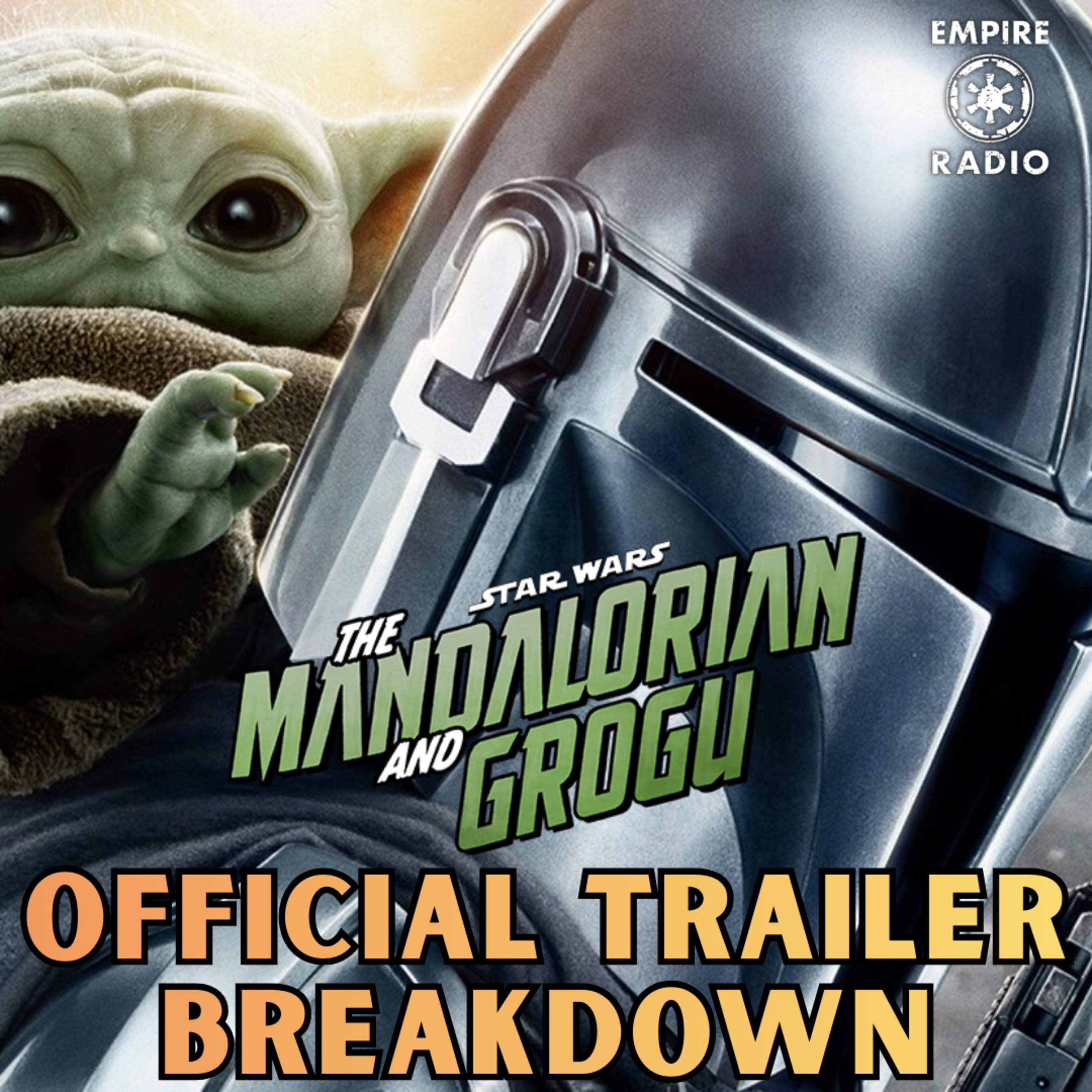 The Mandalorian and Grogu Official Trailer BREAKDOWN (Podcast Ep. #343) episode artwork