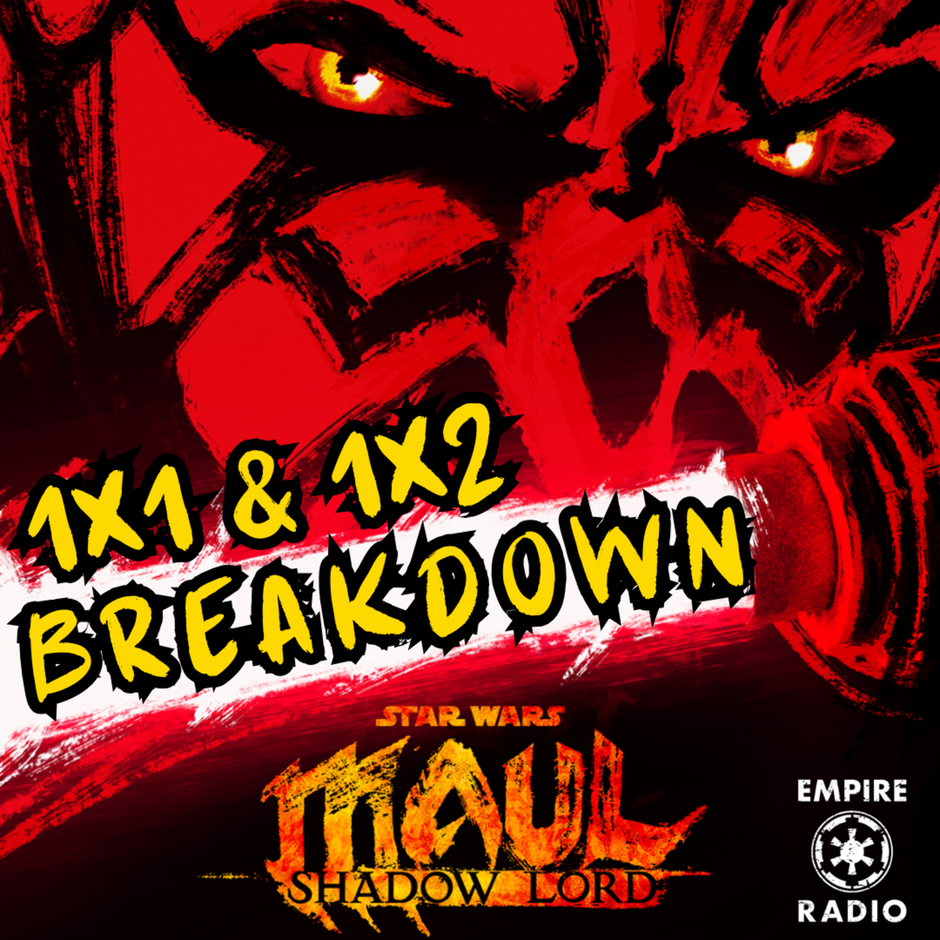 Maul - Shadow Lord: Season 1 Episodes 1 & 2 (Podcast #346) episode artwork